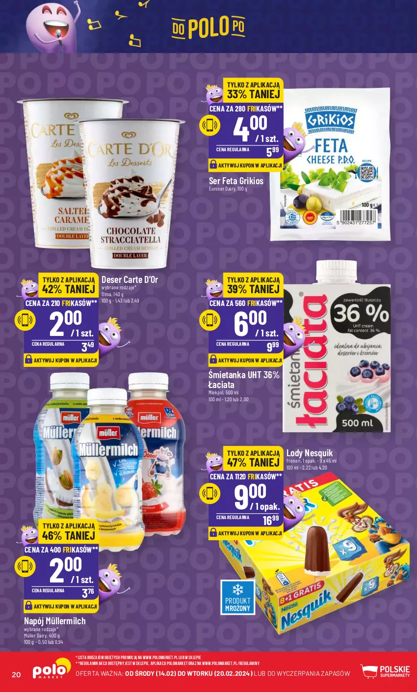 Gazetka promocyjna PoloMarket - Gazetka pomocyjna - ważna 14.02 do 20.02.2024 - strona 20 - produkty: Deser, Feta, Lody, Müller, Müllermilch, Napój, Nesquik, Olma, Ser