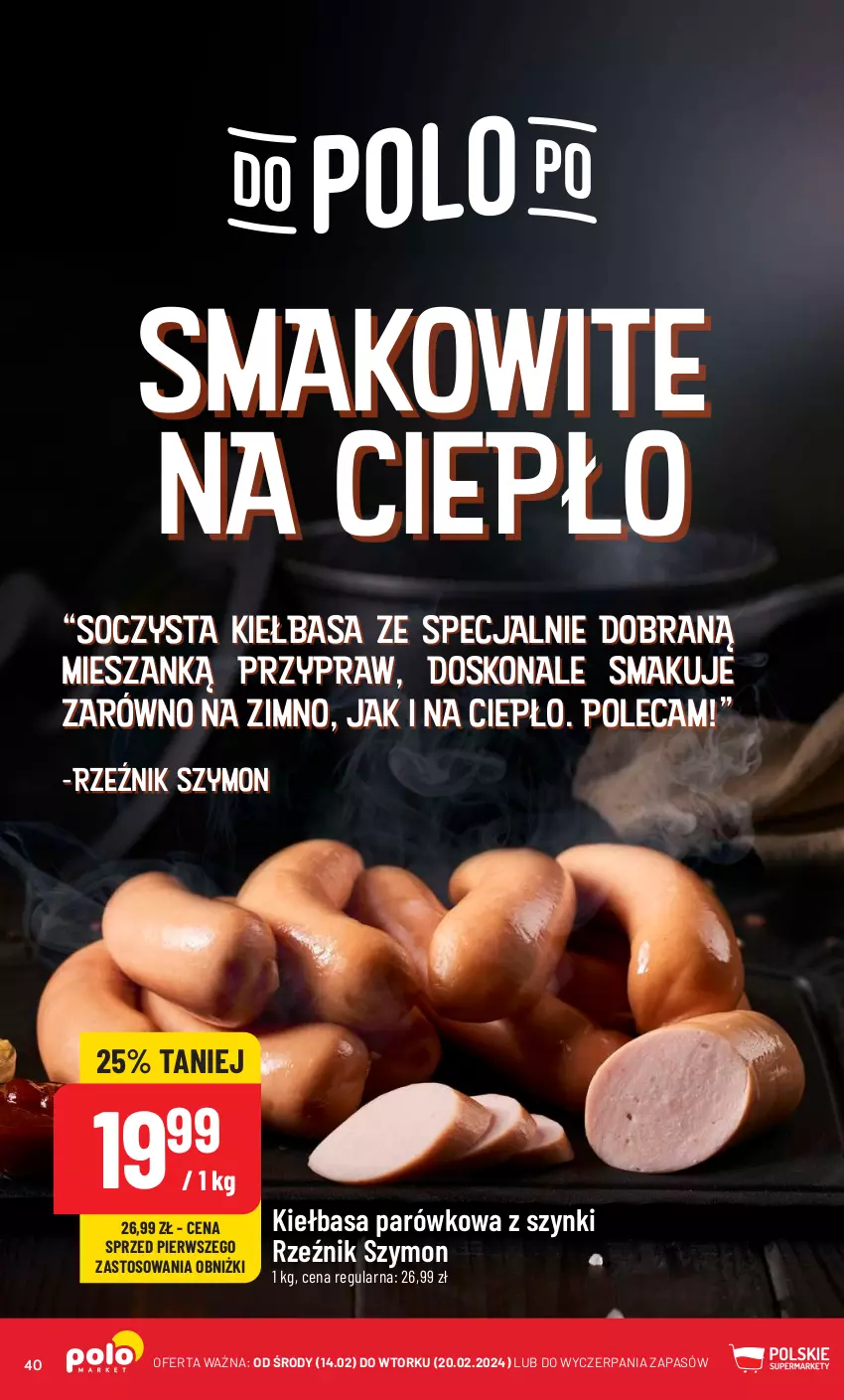 Gazetka promocyjna PoloMarket - Gazetka pomocyjna - ważna 14.02 do 20.02.2024 - strona 40 - produkty: Kiełbasa