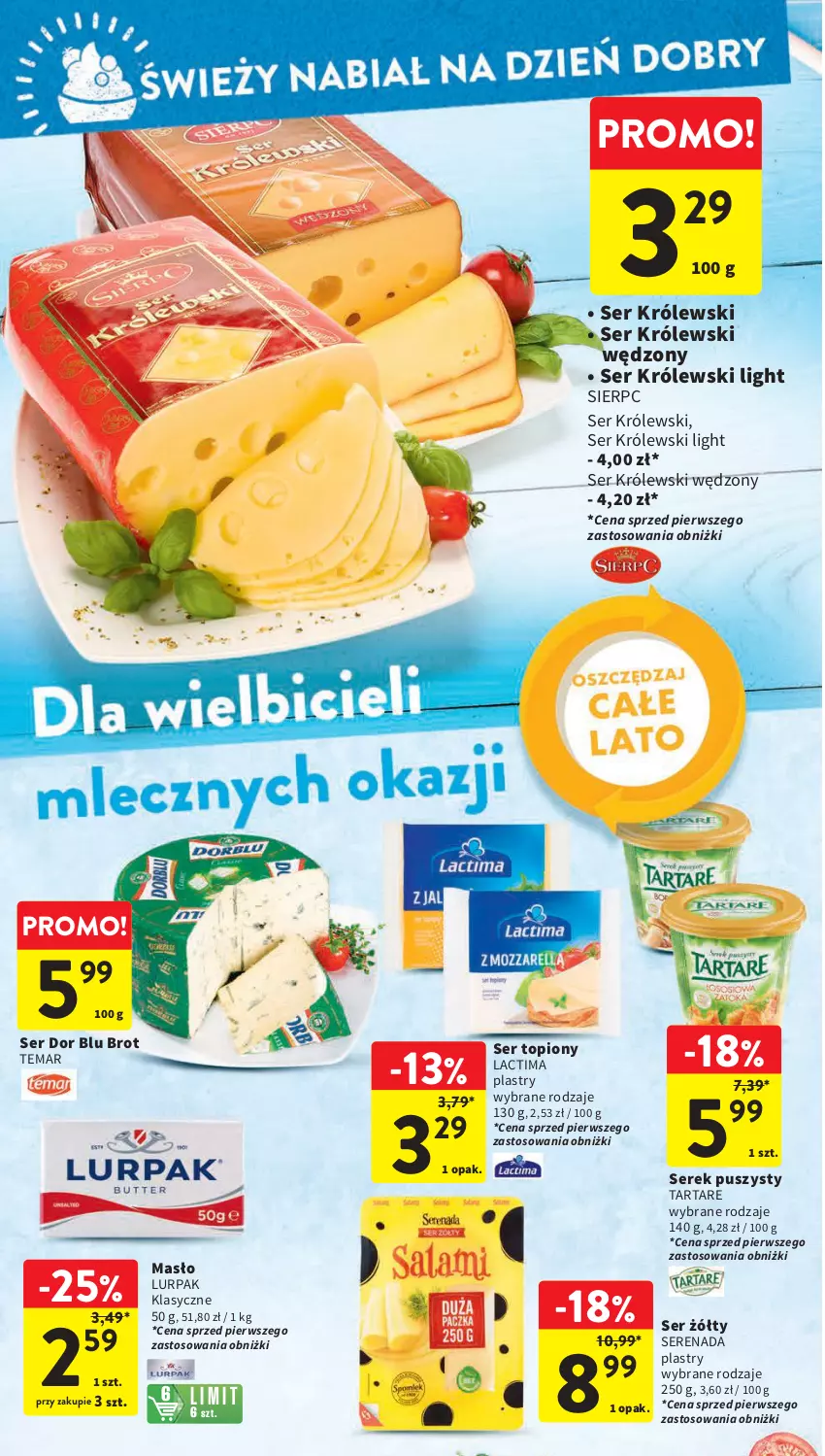 Gazetka promocyjna Intermarche - Gazetka Intermarche - ważna 20.07 do 26.07.2023 - strona 26 - produkty: Królewski, Lurpak, Masło, Ser, Ser topiony, Serek, Serek puszysty, Tarta, Tartare, Top