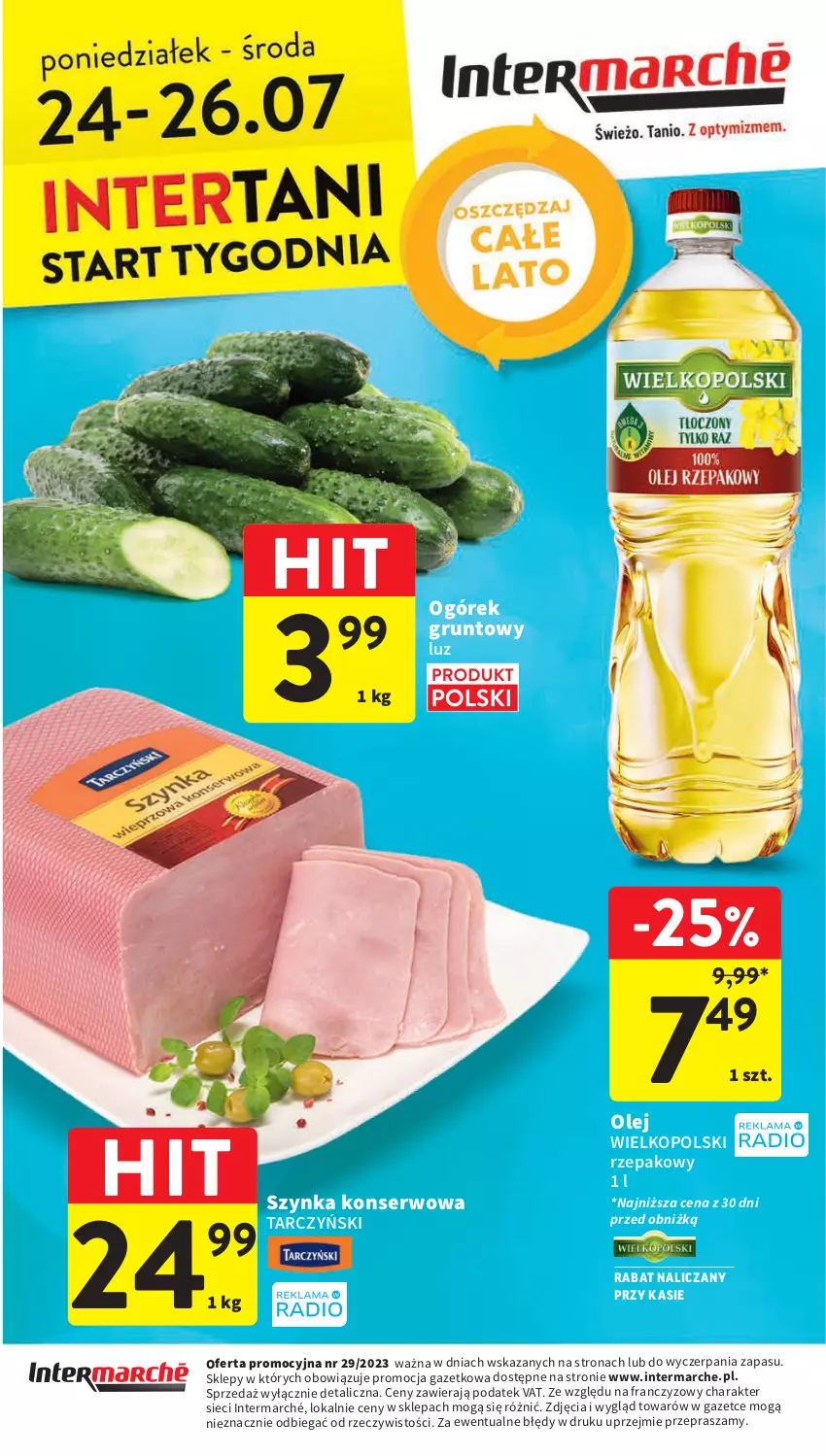 Gazetka promocyjna Intermarche - Gazetka Intermarche - ważna 20.07 do 26.07.2023 - strona 40 - produkty: Grunt, Ogórek, Olej, Ser, Szynka, Szynka konserwowa, Tarczyński