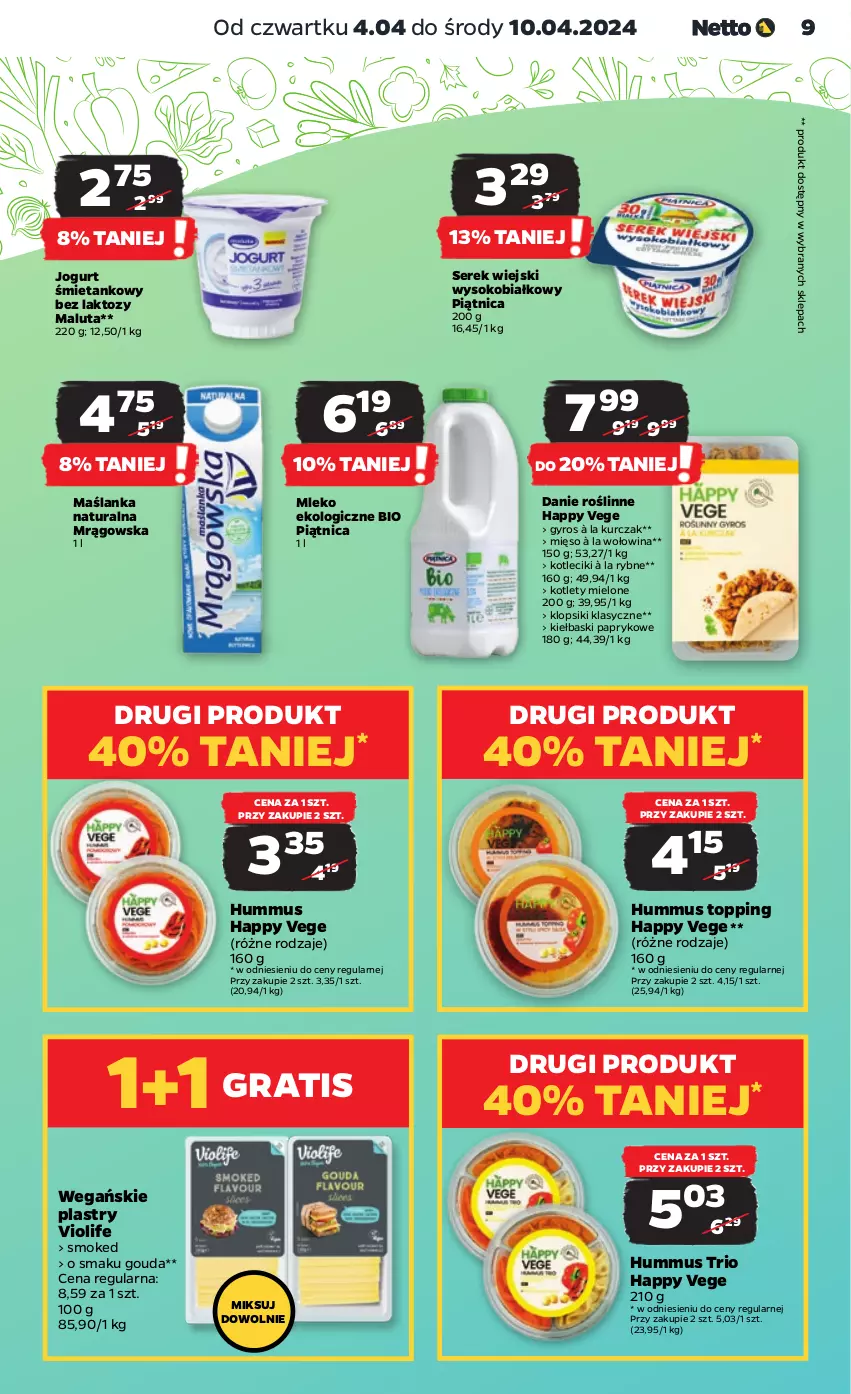 Gazetka promocyjna Netto - Artykuły spożywcze - ważna 04.04 do 10.04.2024 - strona 9 - produkty: Gouda, Gra, Gyros, Hummus, Jogurt, Klopsiki, Kotlet, Kurczak, Maślanka, Mięso, Mleko, Mus, Piątnica, Ser, Serek, Serek wiejski, Sok, Top, Wołowina