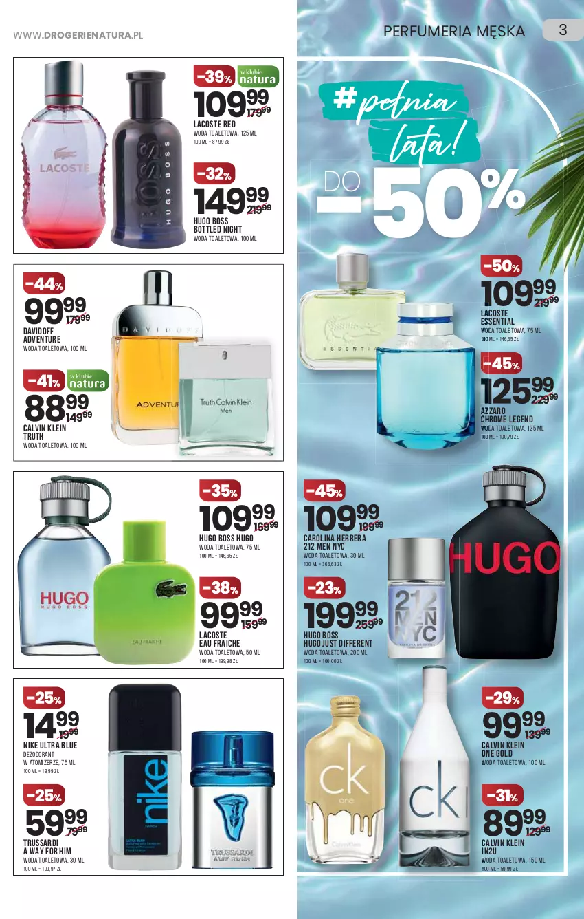 Gazetka promocyjna Drogerie Natura - Gazetka Drogerie Natura - ważna 29.07 do 11.08.2021 - strona 3 - produkty: Azzaro, Calvin Klein, Carolina Herrera, Davidoff, Dezodorant, Hugo Boss, Lacoste, Nike, Trussardi, Woda, Woda toaletowa