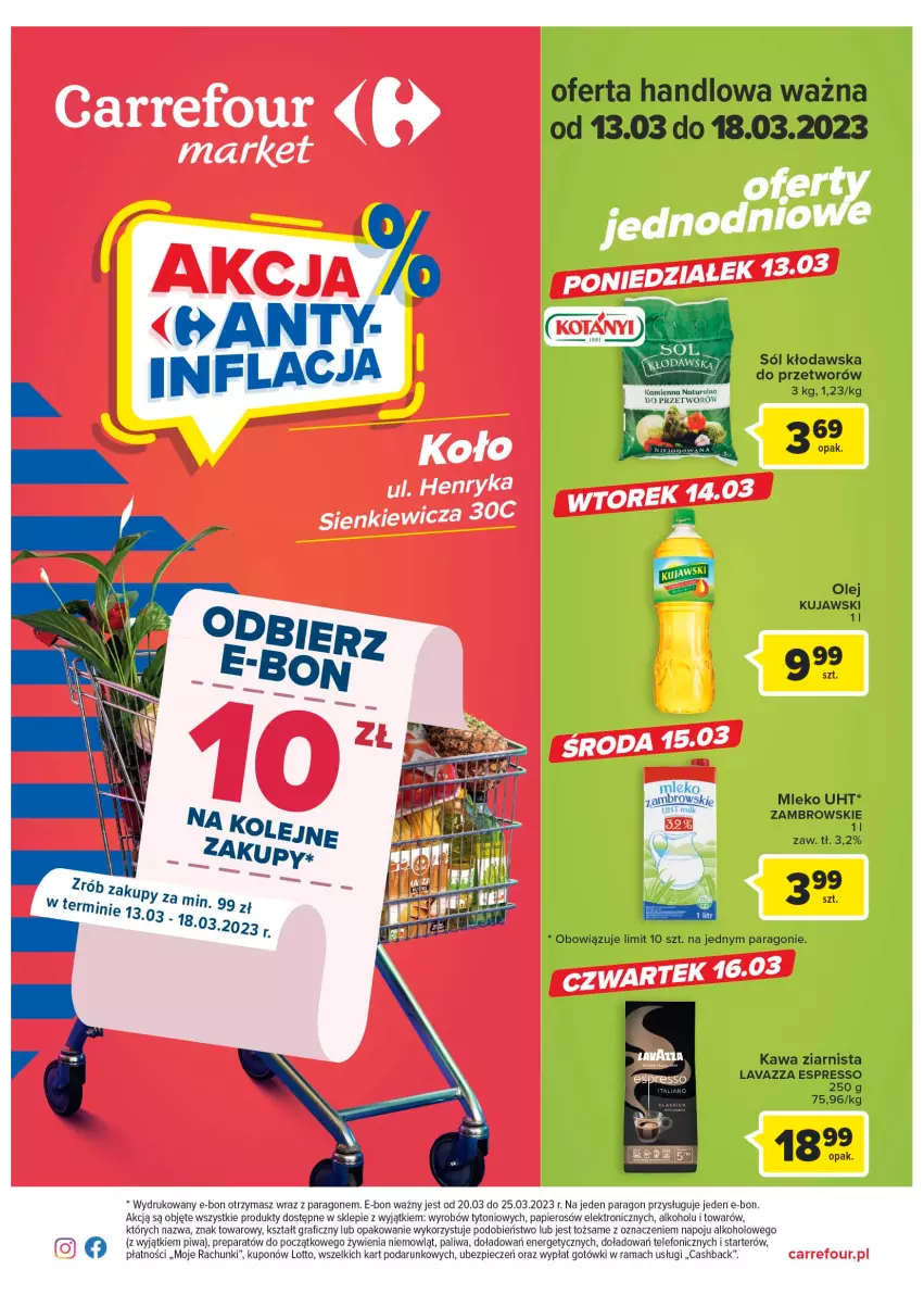 Gazetka promocyjna Carrefour - Gazetka Market Koło - ważna 13.03 do 18.03.2023 - strona 1 - produkty: Gra, Kawa, Kawa ziarnista, Kujawski, Lavazza, Mleko, Olej, Papier, Piec, Piwa, Rama, Sól, Telefon