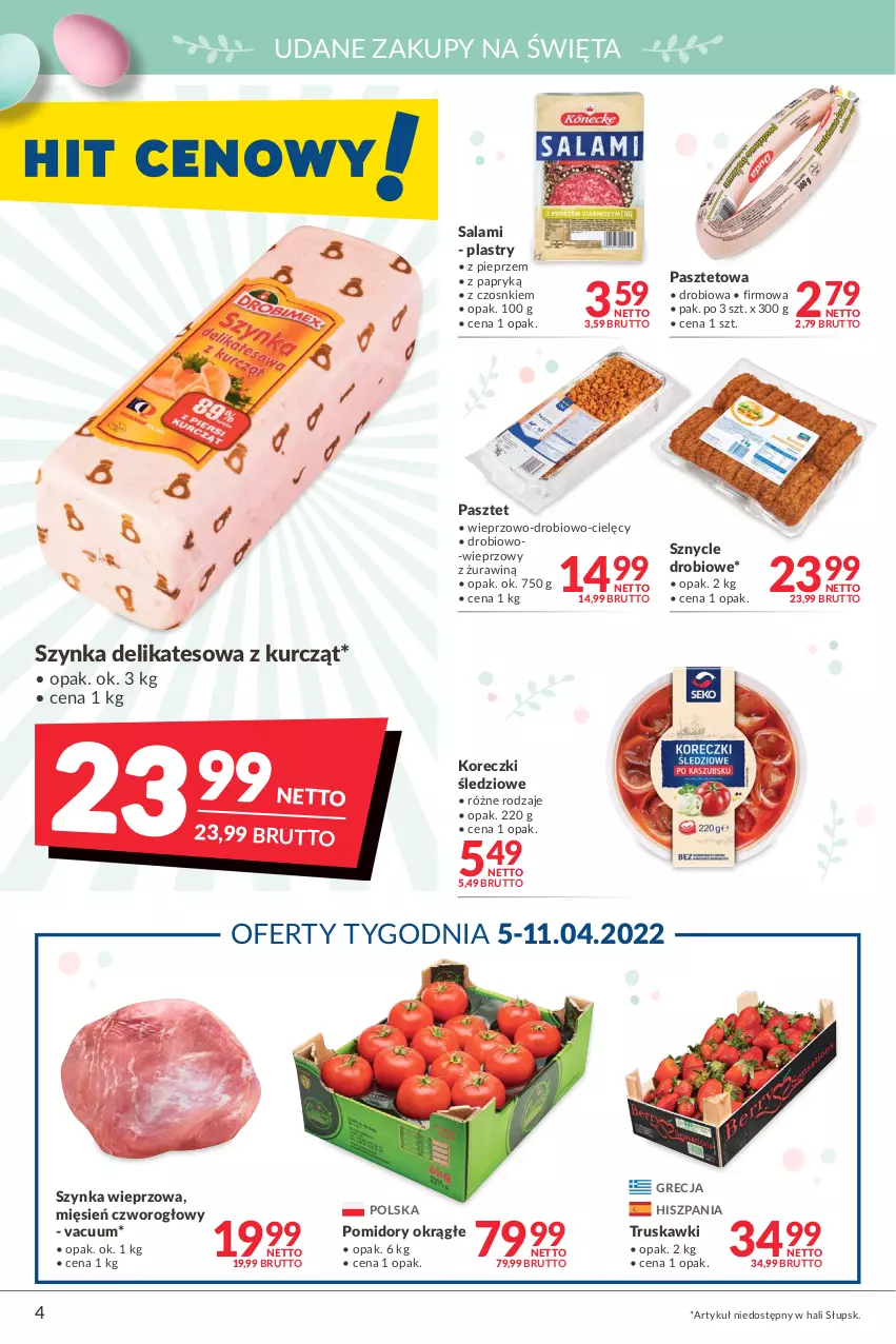 Gazetka promocyjna Makro - [Oferta promocyjna] Artykuły spożywcze i przemysłowe - ważna 05.04 do 18.04.2022 - strona 4 - produkty: Koreczki śledziowe, Pasztet, Pieprz, Pomidory, Salami, Szynka, Szynka delikatesowa, Szynka wieprzowa, Truskawki