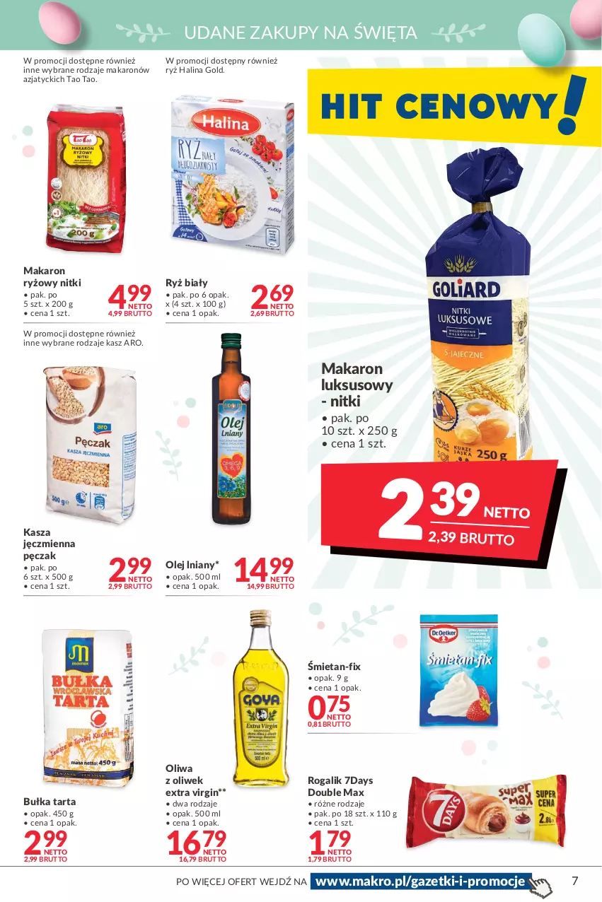 Gazetka promocyjna Makro - [Oferta promocyjna] Artykuły spożywcze i przemysłowe - ważna 05.04 do 18.04.2022 - strona 7 - produkty: Bułka, Bułka tarta, Gin, Kasza, Kasza jęczmienna, Makaron, Makaron ryżowy, Olej, Oliwa z oliwek, Rogal, Ryż, Ryż biały, Tarta