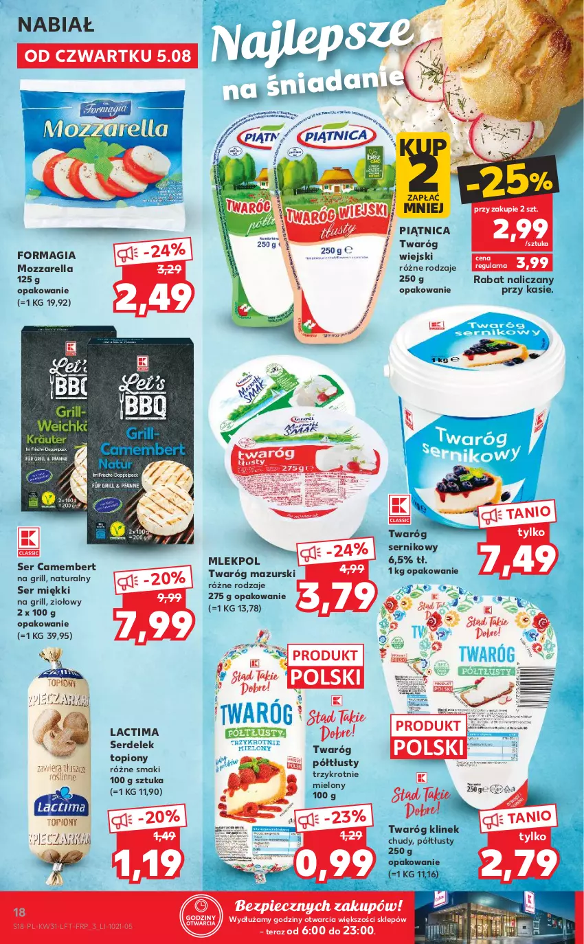 Gazetka promocyjna Kaufland - OFERTA TYGODNIA - ważna 05.08 do 11.08.2021 - strona 18 - produkty: Camembert, Grill, Mozzarella, Piątnica, Piec, Ser, Tera, Top, Twaróg, Twaróg półtłusty