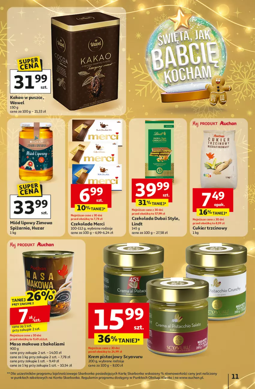 Gazetka promocyjna Auchan - Gazetka Święta jak babcię kocham Hipermarket Auchan - ważna 11.12 do 17.12.2025 - strona 11 - produkty: Cukier, Cukier trzcinowy, Czekolada, Gra, Kakao, Krem pistacjowy, Lindt, Merci, Miód, Wawel