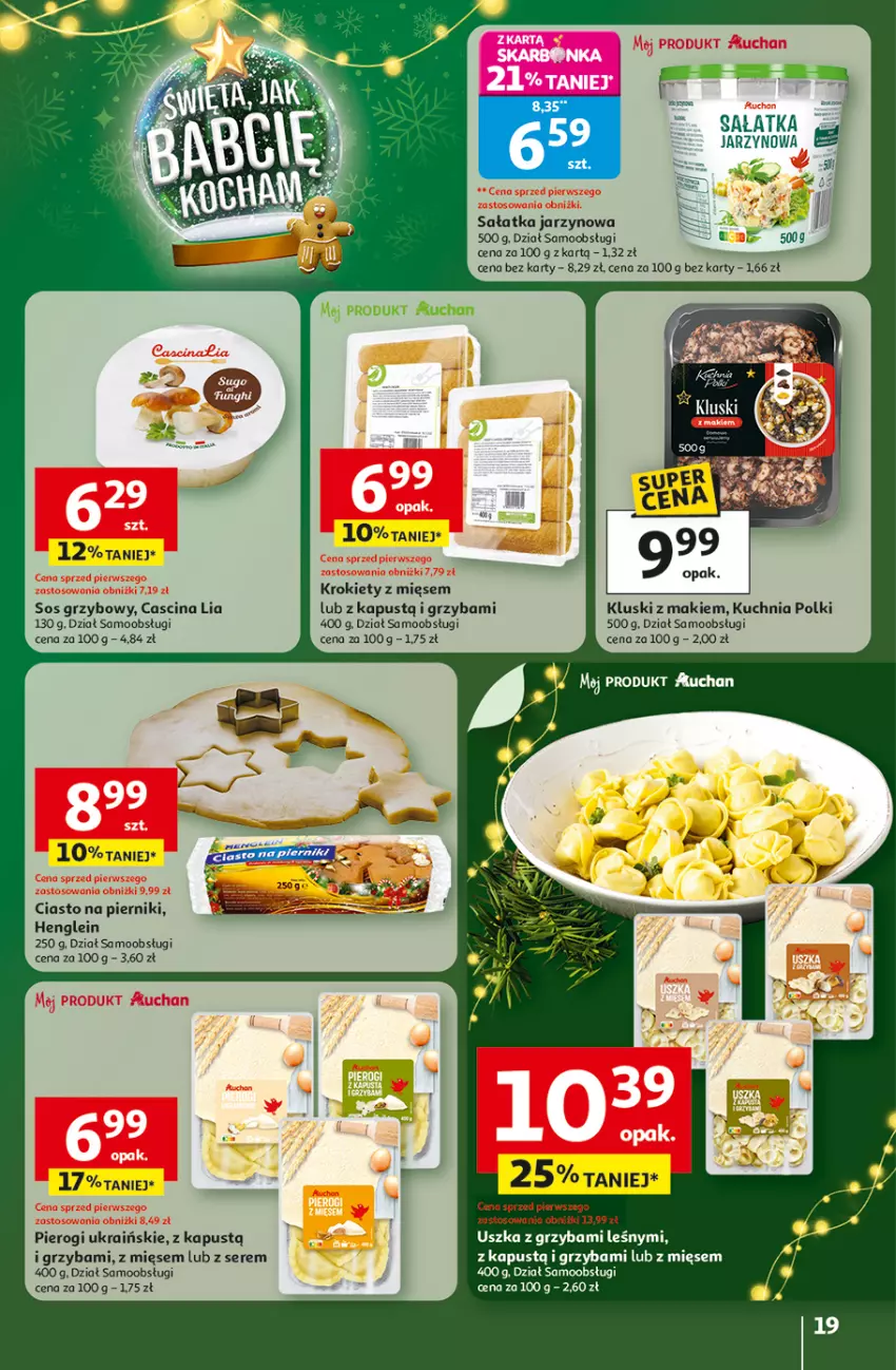 Gazetka promocyjna Auchan - Gazetka Święta jak babcię kocham Hipermarket Auchan - ważna 11.12 do 17.12.2025 - strona 19 - produkty: Kapustą, Krokiety, Kuchnia, Piernik, Pierogi, Sałat, Sałatka, Ser, Sos, Sos grzybowy