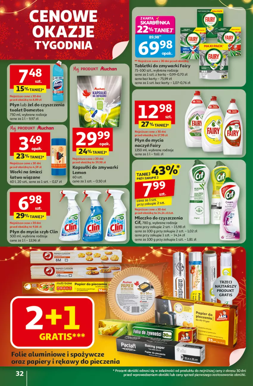 Gazetka promocyjna Auchan - Gazetka Święta jak babcię kocham Hipermarket Auchan - ważna 11.12 do 17.12.2025 - strona 32 - produkty: Cif, Clin, Domestos, Fa, Fairy, Gra, Mleczko, Papier, Papier do pieczenia, Piec, Płyn do mycia, Tablet, Tabletki do zmywarki, Worki na śmiec, Worki na śmieci, Zmywarki