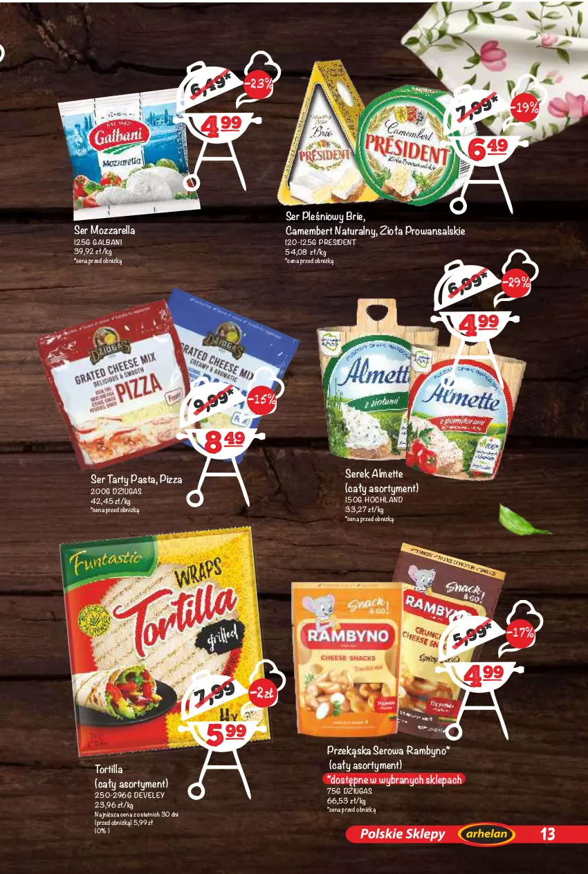 Gazetka promocyjna Arhelan - Gazetka - ważna 24.04 do 10.05.2026 - strona 13 - produkty: Almette, Brie, Camembert, Galbani, Hochland, Mozzarella, Pizza, Ser, Ser pleśniowy, Serek, Tortilla