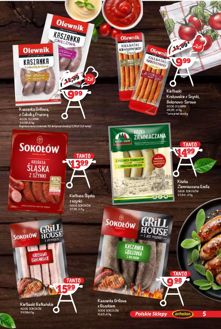 Gazetka promocyjna Arhelan - Gazetka - ważna 24.04 do 10.05.2026 - strona 5 - produkty: Beko, Grill, Kasza, Kaszanka, Kiełbasa, Kiełbasa śląska, Olewnik, Ser, Sok, Sokołów