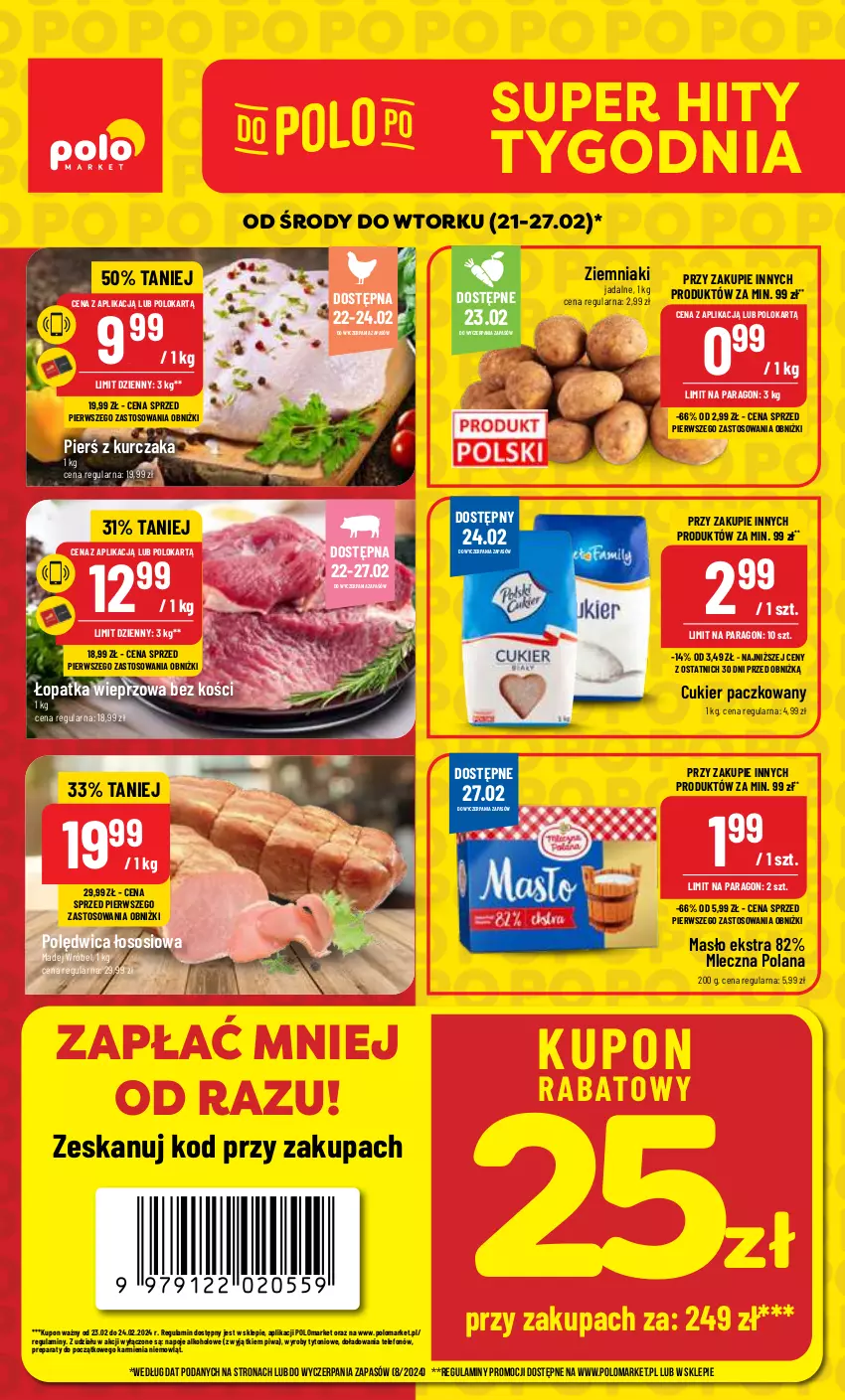 Gazetka promocyjna PoloMarket - Gazetka pomocyjna - ważna 21.02 do 27.02.2024 - strona 1 - produkty: Cukier, Karmi, Kurczak, LANA, Madej Wróbel, Masło, Napoje, Piwa, Polędwica, Sos, Telefon, Ziemniaki