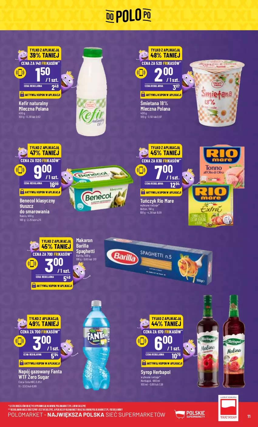 Gazetka promocyjna PoloMarket - Gazetka pomocyjna - ważna 21.02 do 27.02.2024 - strona 11 - produkty: Barilla, Benecol, Coca-Cola, Fa, Fanta, Herbapol, Kefir, Kefir naturalny, LANA, Makaron, Napój, Napój gazowany, Olma, Rio Mare, Spaghetti, Syrop, Tuńczyk