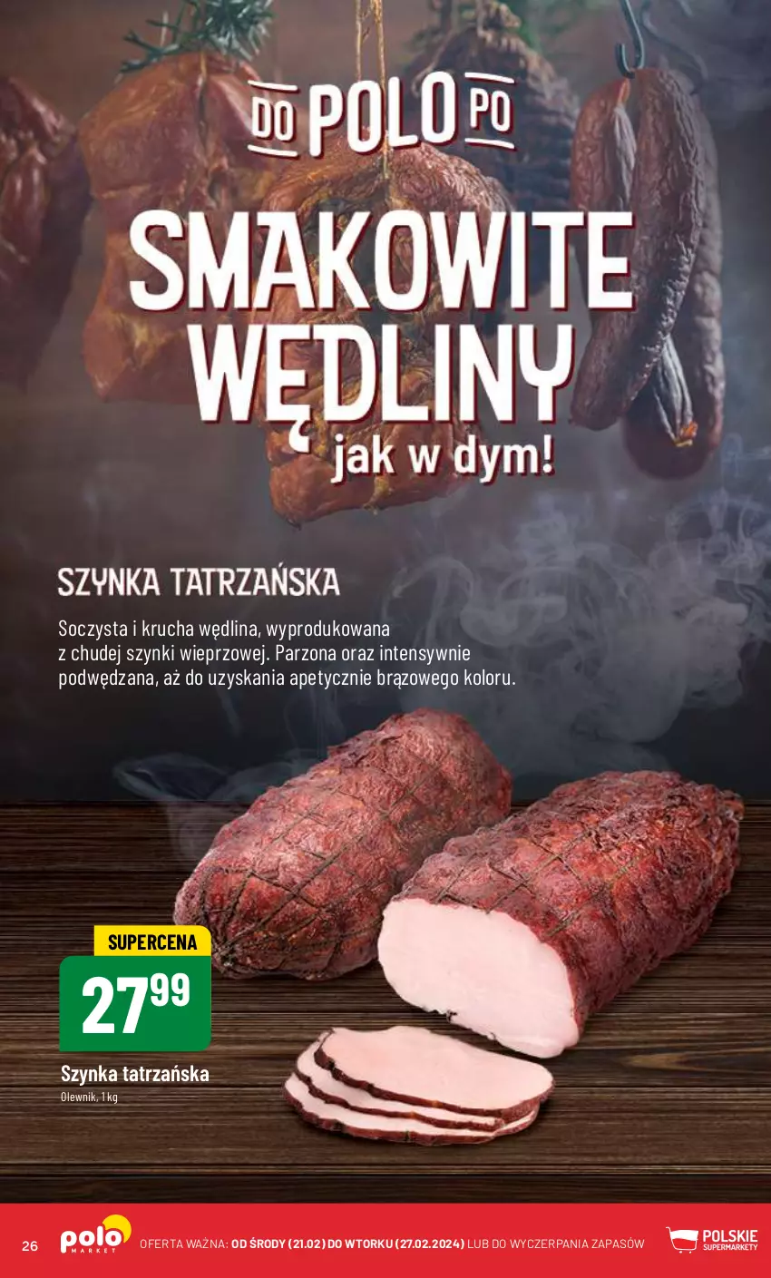 Gazetka promocyjna PoloMarket - Gazetka pomocyjna - ważna 21.02 do 27.02.2024 - strona 26 - produkty: Olewnik, Szynka, Wędlina