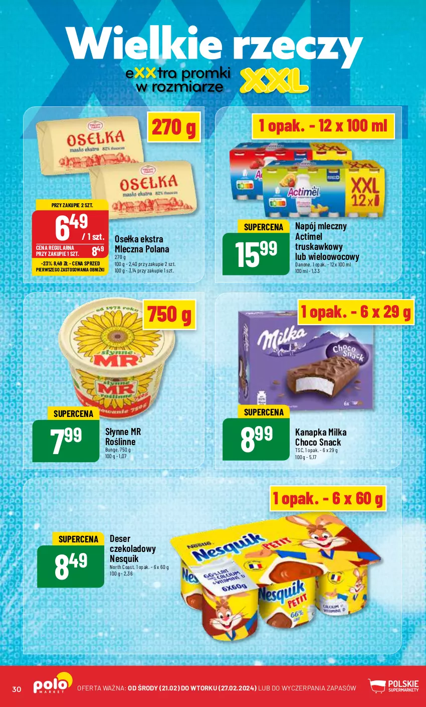 Gazetka promocyjna PoloMarket - Gazetka pomocyjna - ważna 21.02 do 27.02.2024 - strona 30 - produkty: Actimel, Danone, Deser, LANA, Milka, Napój, Napój mleczny, Nesquik, Ser, Słynne, Słynne MR Roślinne