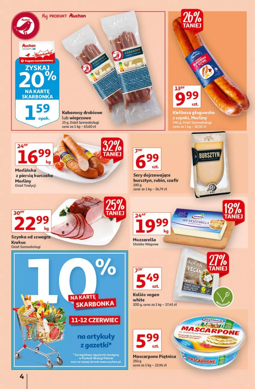 Gazetka promocyjna Auchan - Ceny w dół Supermarkety - ważna 10.06 do 16.06.2021 - strona 4 - produkty: Bursztyn, Gra, Kabanos, Krakus, Kurczak, LG, Mascarpone, Morliny, Mozzarella, Piątnica, Rubin, Ser, Szynka