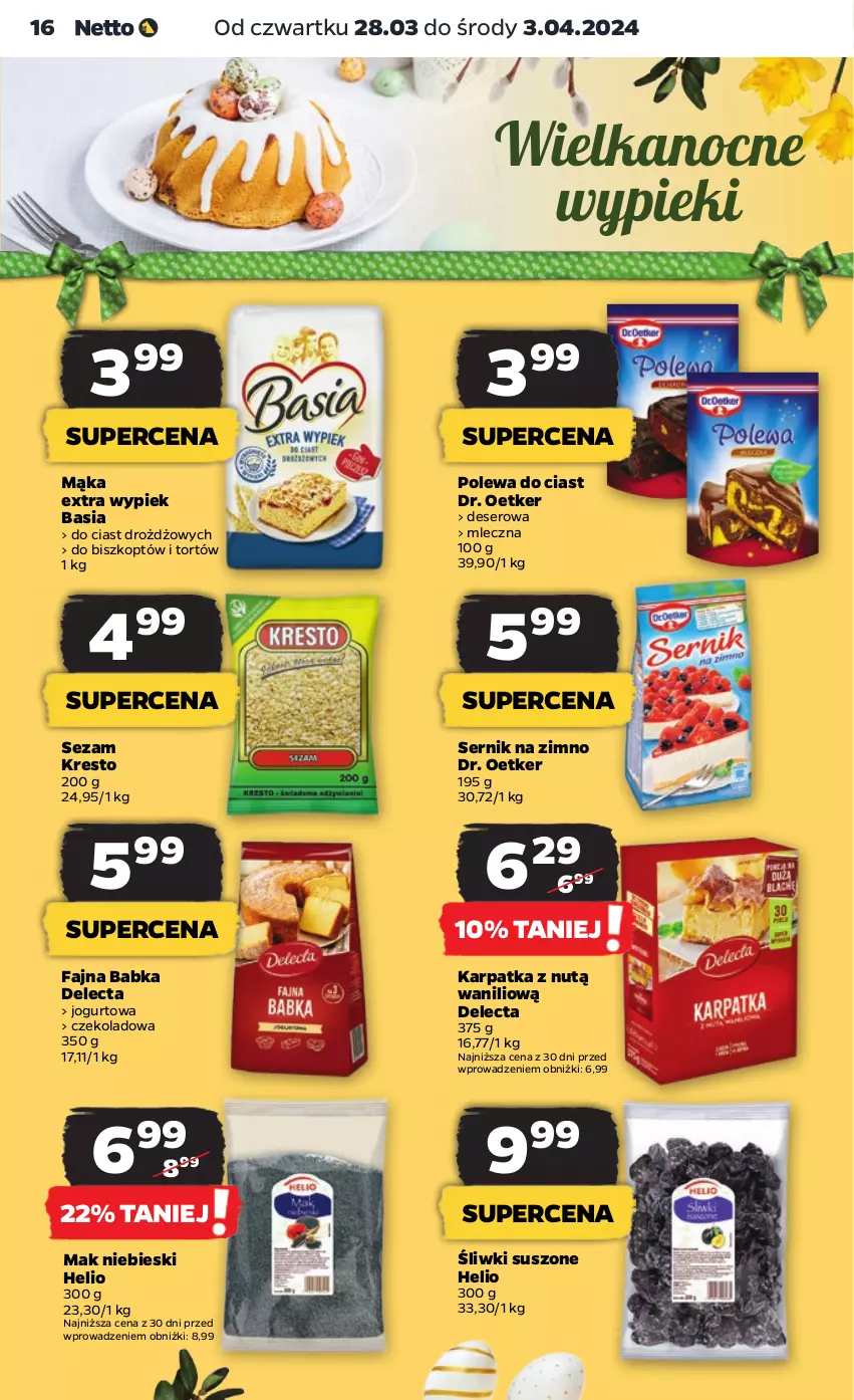 Gazetka promocyjna Netto - Artykuły spożywcze - ważna 28.03 do 03.04.2024 - strona 16 - produkty: Babka, Basia, Delecta, Deser, Dr. Oetker, Fa, Helio, Jogurt, Karp, Mąka, Ser, Sezam