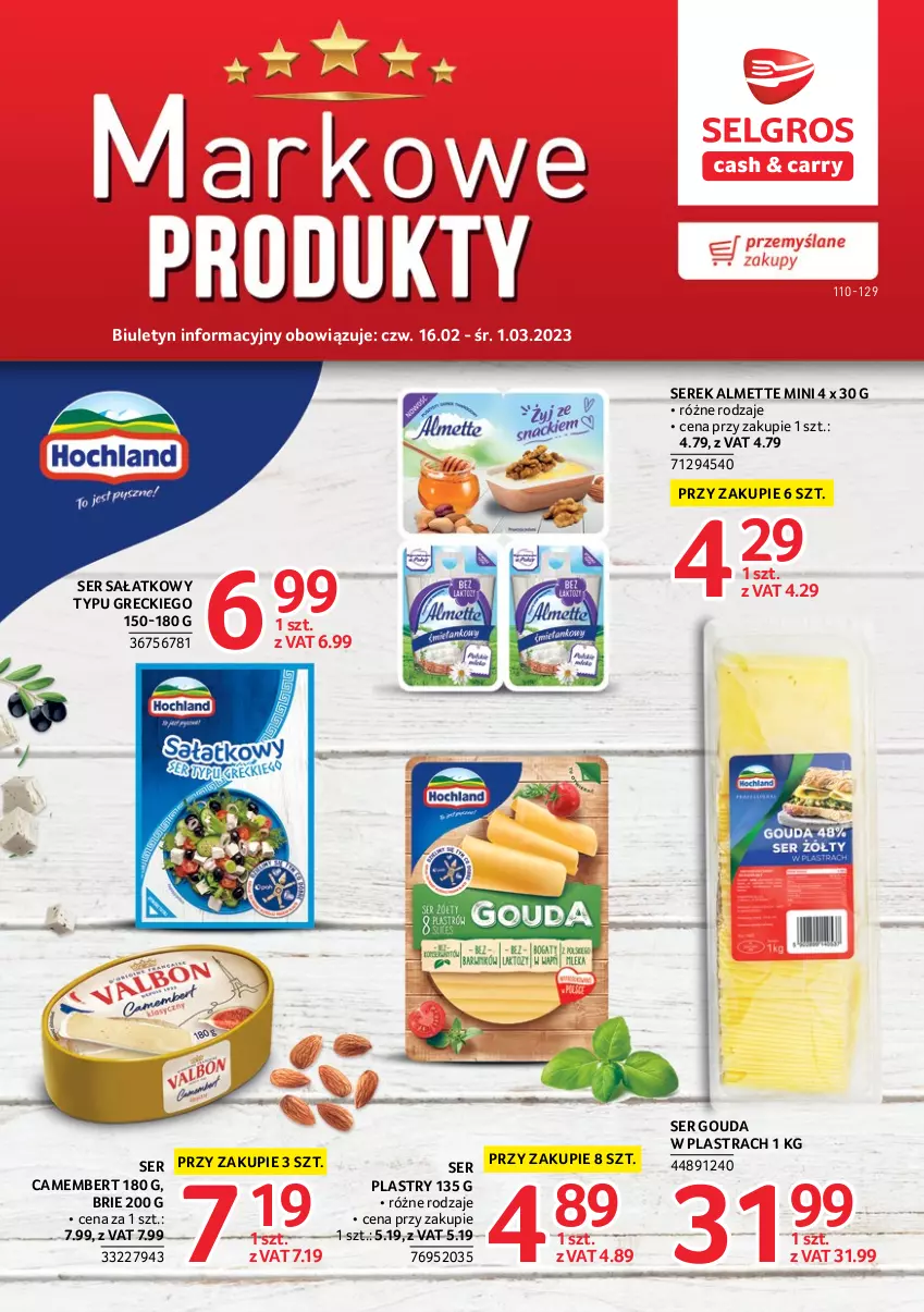 Gazetka promocyjna Selgros - Markowe produkty - ważna 16.02 do 01.03.2023 - strona 1 - produkty: Almette, Brie, Camembert, Gouda, Sałat, Ser, Serek