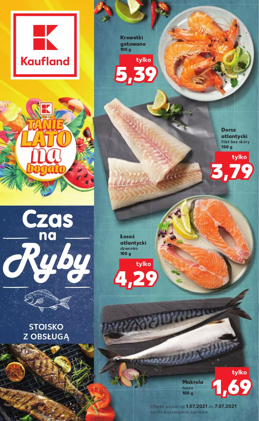 Gazetka promocyjna Kaufland - RYBY - ważna 01.07 do 07.07.2021 - strona 1 - produkty: Dorsz, Krewetki, Tusz