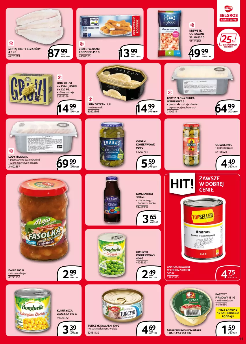 Gazetka promocyjna Selgros - Extra Oferta - ważna 02.06 do 14.06.2022 - strona 11 - produkty: Ananas, Groszek, Gry, Kawa, Krewetki, Kukurydza, Lody, Milka, Mintaj, Ogórki konserwowe, Olej, Oliwki, Pasztet, Ser, Sos, Syrop, Tuńczyk, Zielona Budka