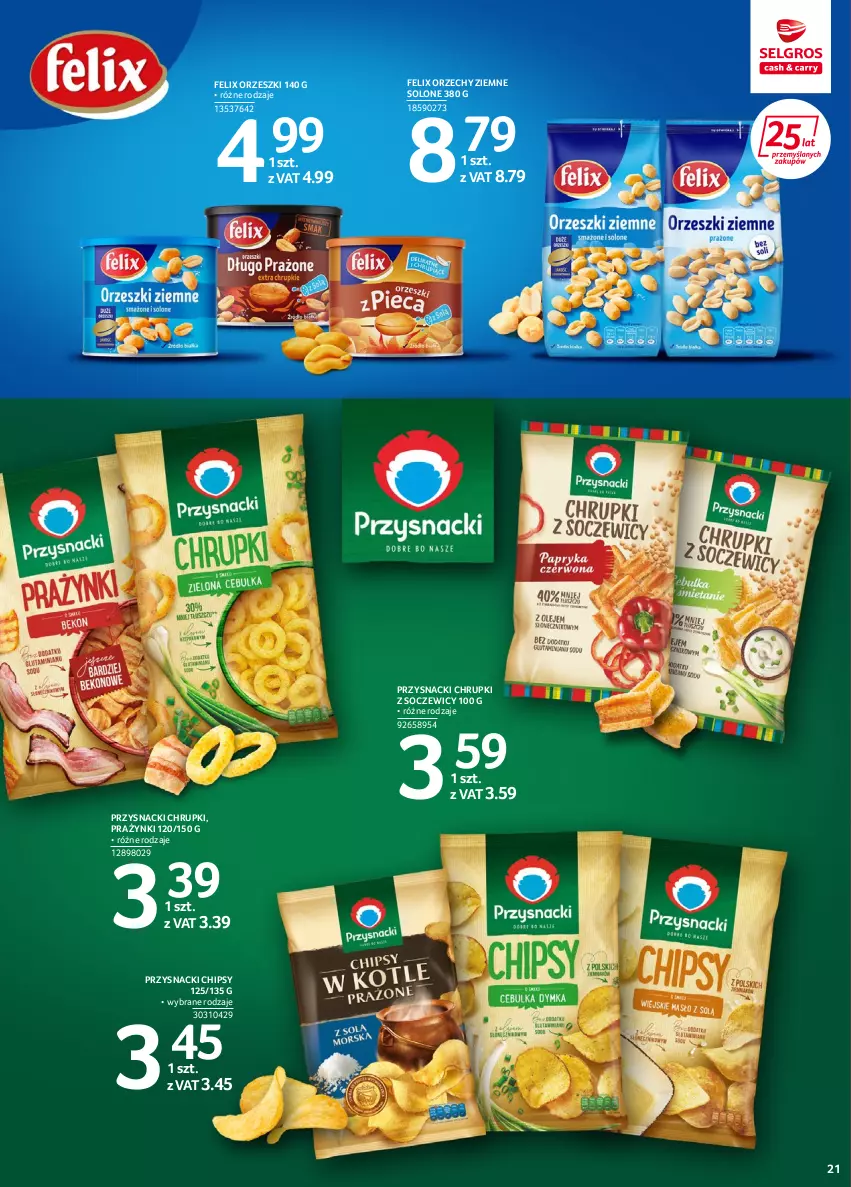 Gazetka promocyjna Selgros - Extra Oferta - ważna 02.06 do 14.06.2022 - strona 21 - produkty: Chipsy, Chrupki, Felix, Orzeszki, Przysnacki