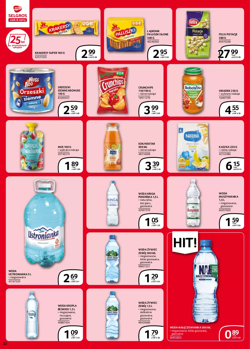 Gazetka promocyjna Selgros - Extra Oferta - ważna 02.06 do 14.06.2022 - strona 22 - produkty: Crunchips, Felix, Krakersy, Lajkonik, Mus, Muszynianka, Nałęczowianka, Nektar, Orzeszki, Orzeszki ziemne, Pistacje, Sok, Woda