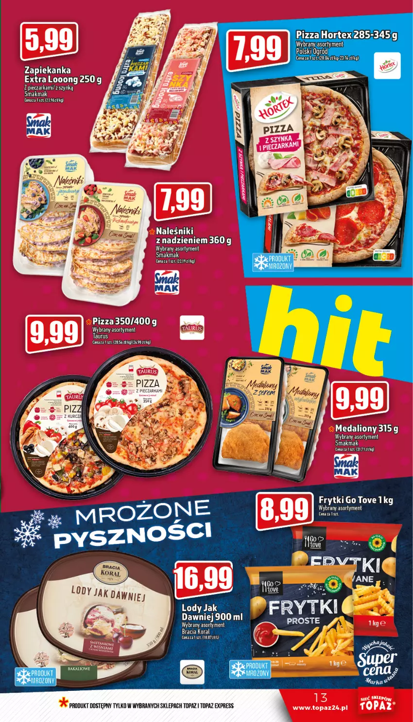 Gazetka promocyjna Topaz - Gazetka - ważna 12.01 do 18.01.2023 - strona 13 - produkty: Frytki, Hortex, Lion, Lody, Naleśniki, Ogród, Piec, Pieczarka, Pizza, Top, Zapiekanka