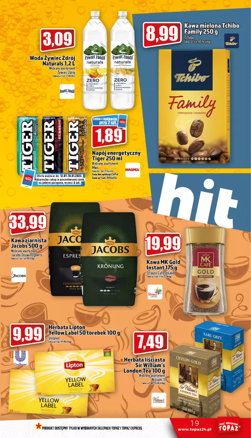 Gazetka promocyjna Topaz - Gazetka - ważna 12.01 do 18.01.2023 - strona 19 - produkty: Fa, Herbata, Jacobs, Kawa, Lipton, Tchibo, Tchibo Family, Tiger, Top, Woda