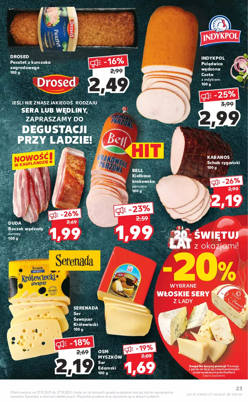 Gazetka promocyjna Kaufland - OFERTA TYGODNIA - ważna 21.10 do 27.10.2021 - strona 23 - produkty: Bell, Boczek, Duda, Edam, Kabanos, Kiełbasa, Kiełbasa krakowska, Kurczak, Mysz, Pasztet, Polędwica, Ser, Waga