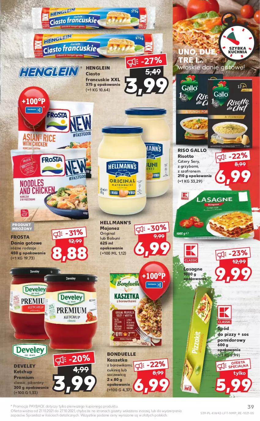 Gazetka promocyjna Kaufland - OFERTA TYGODNIA - ważna 21.10 do 27.10.2021 - strona 39 - produkty: Babuni, Bonduelle, Ciasto francuskie, Dania gotowe, Danie gotowe, Frosta, Gin, Kaszetka, Ketchup, Lasagne, Majonez, Ser, Sos, Sos pomidorowy, Spód do pizzy, Szafran