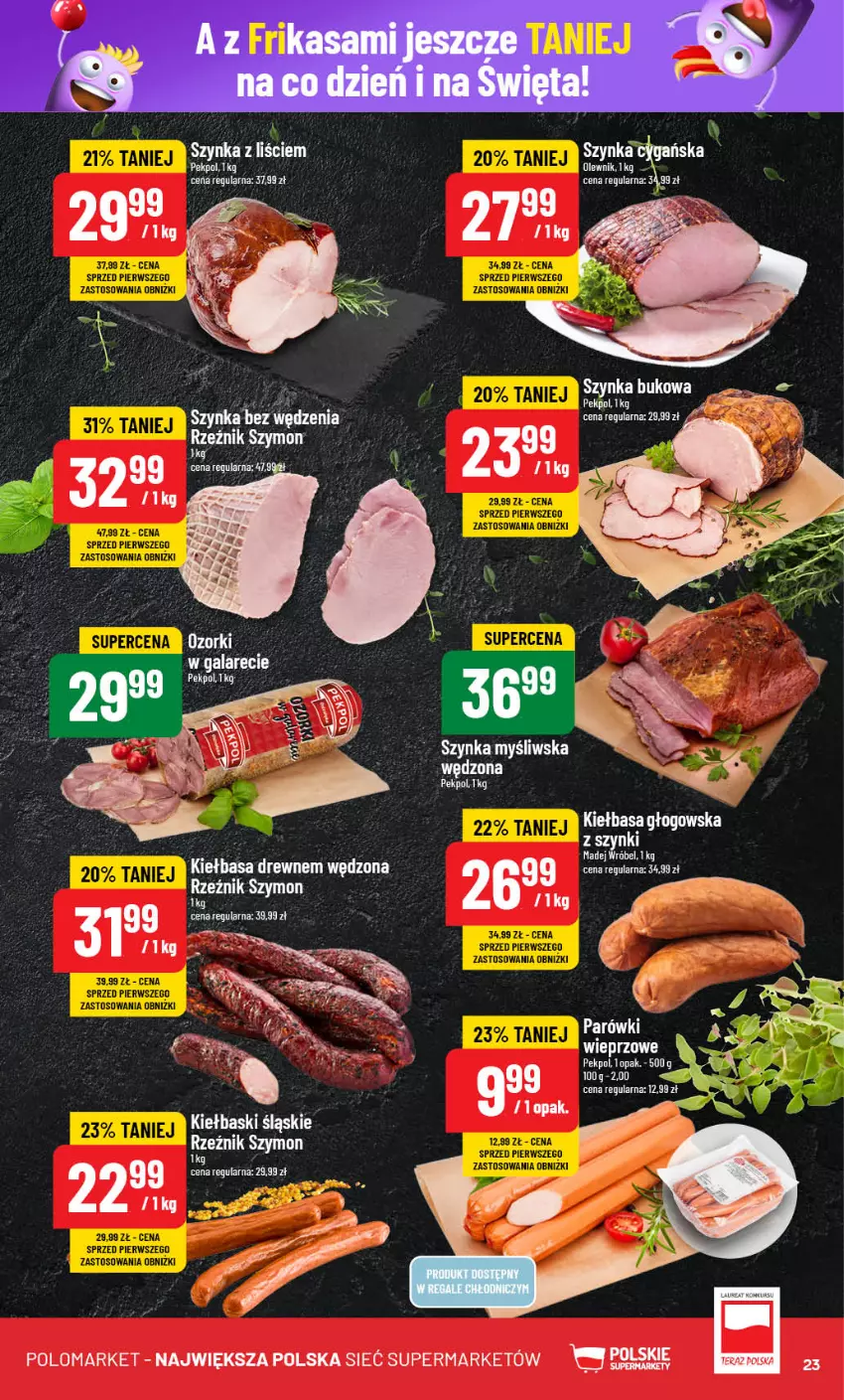 Gazetka promocyjna PoloMarket - Gazetka pomocyjna - ważna 11.10 do 17.10.2024 - strona 23 - produkty: Gala, Kiełbasa, Kiełbasa głogowska, Kiełbaski śląskie, Madej Wróbel, Parówki, Szynka