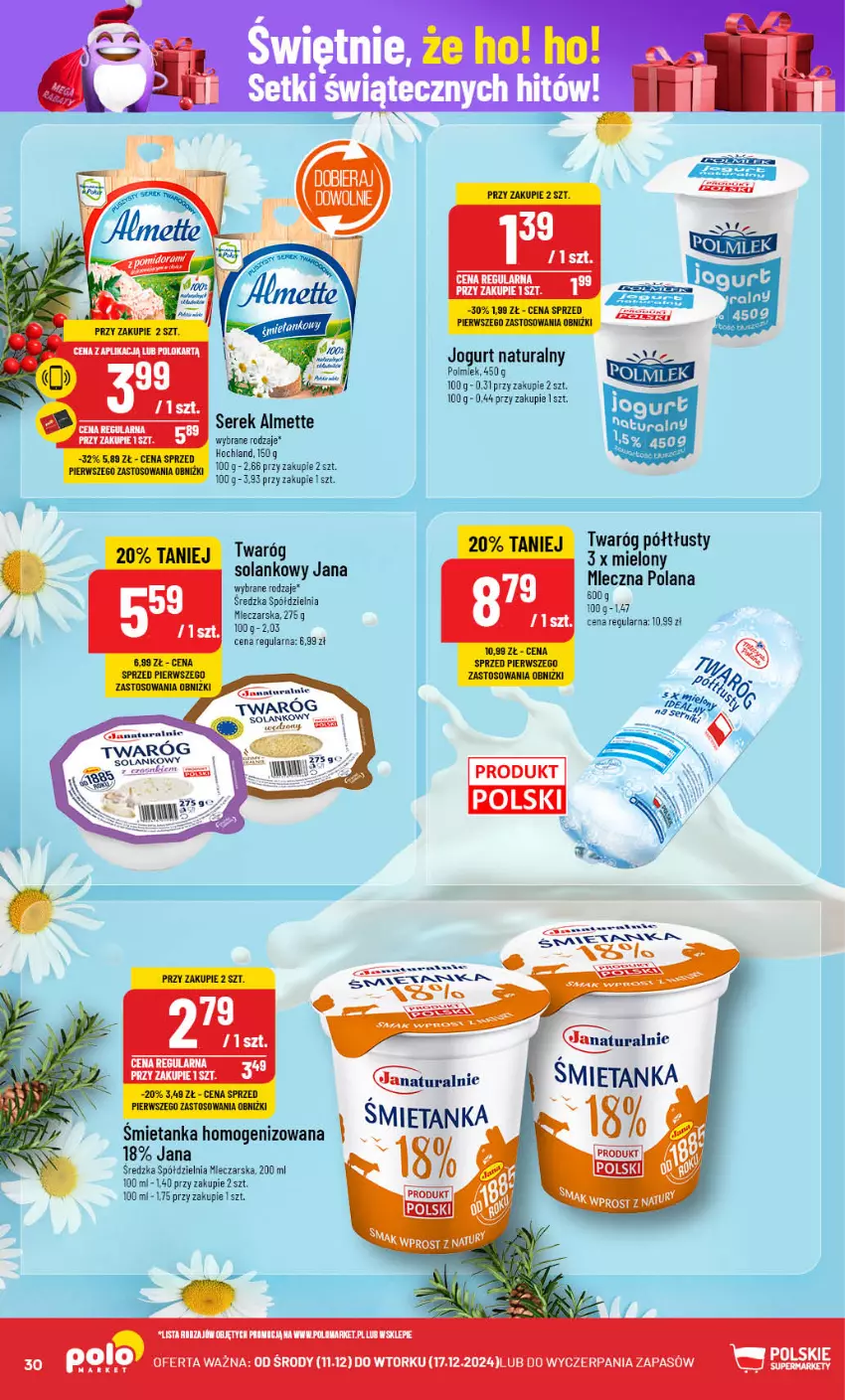 Gazetka promocyjna PoloMarket - Gazetka pomocyjna - ważna 11.10 do 17.10.2024 - strona 30 - produkty: Almette, Hochland, Jogurt, Jogurt naturalny, LANA, Polmiek, Ser, Serek, Solan, Twaróg, Twaróg półtłusty