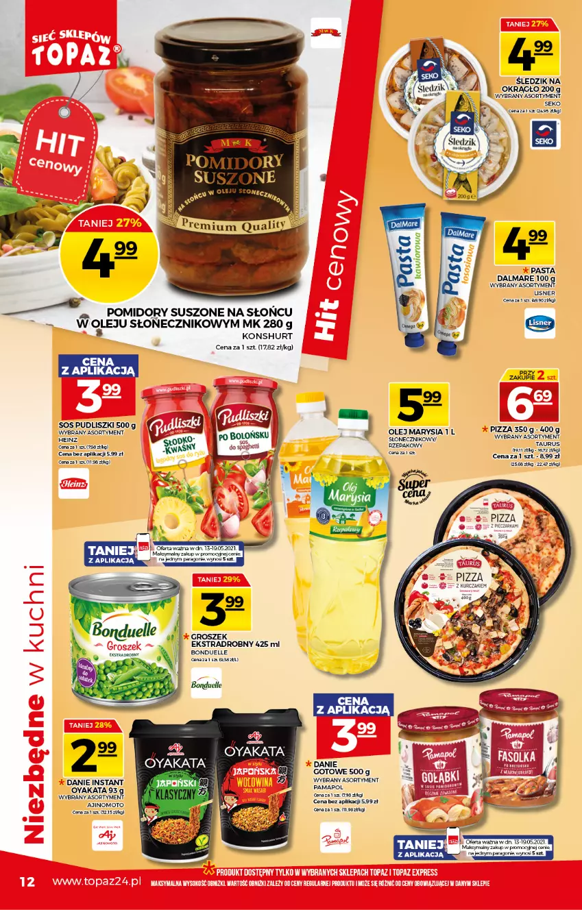 Gazetka promocyjna Topaz - Gazetka - ważna 13.05 do 19.05.2021 - strona 12 - produkty: Bonduelle, Danie gotowe, Groszek, Heinz, Lisner, Olej, Pizza, Pomidory, Pudliszki, SEKO, Sos