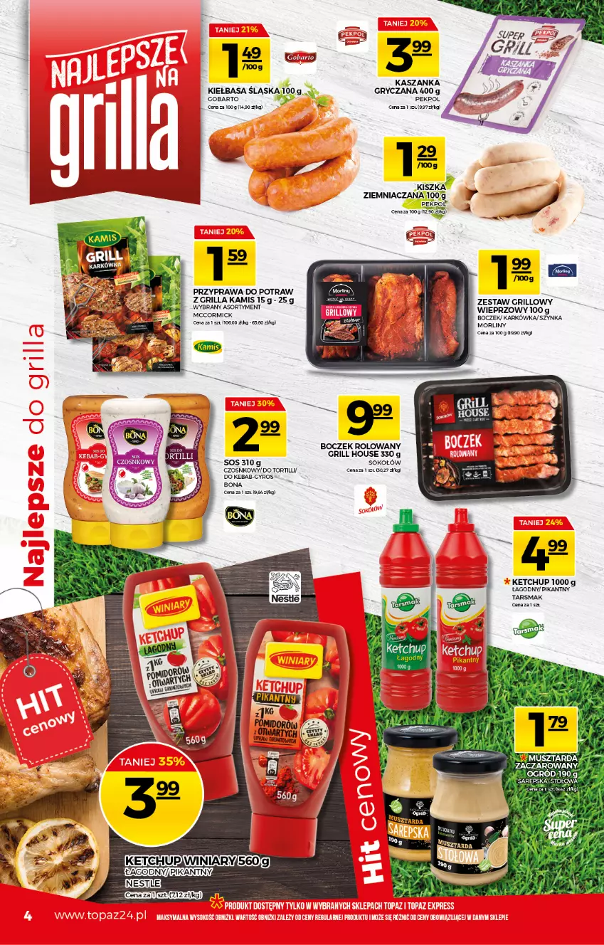 Gazetka promocyjna Topaz - Gazetka - ważna 13.05 do 19.05.2021 - strona 4 - produkty: Boczek, Grill, Gry, Gyros, Kamis, Kasza, Kaszanka, Kebab, Ketchup, Kiełbasa, Kiełbasa śląska, Morliny, Mus, Musztarda, Pekpol, Przyprawa do potraw, Sok, Sokołów, Sos, Szynka