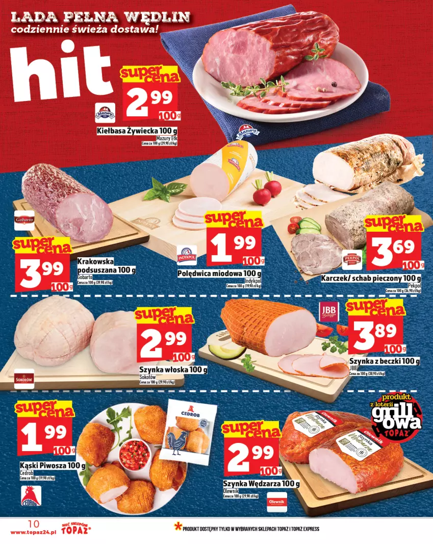 Gazetka promocyjna Topaz - Gazetka - ważna 05.06 do 11.06.2025 - strona 10 - produkty: Kiełbasa, Olewnik, Piec, Polędwica, Schab pieczony, Sok, Sokołów, Szynka, Top