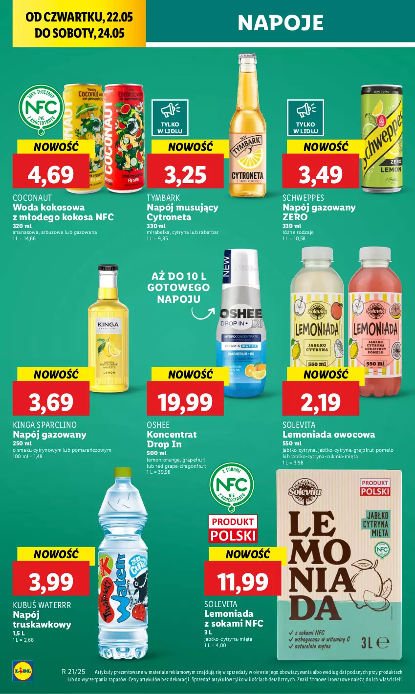 Gazetka promocyjna Lidl - GAZETKA - ważna 22.05 do 24.05.2025 - strona 46 - produkty: Ananas, Arbuz, Clin, Gra, Grejpfrut, Kokos, Kubuś, Kubuś Waterrr, Lemoniada, Mięta, Mus, Napój, Napój gazowany, Napój musujący, Napoje, Oshee, Pomelo, Schweppes, Sok, Tymbark, Woda