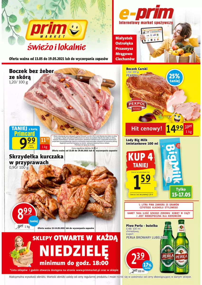 Gazetka promocyjna Prim Market - Gazetka - ważna 13.05 do 19.05.2021 - strona 1 - produkty: Big Milk, Boczek, Cars, Karmi, Kurczak, Lody, Perła, Piwo, Por, Sok, Telefon, Znicz