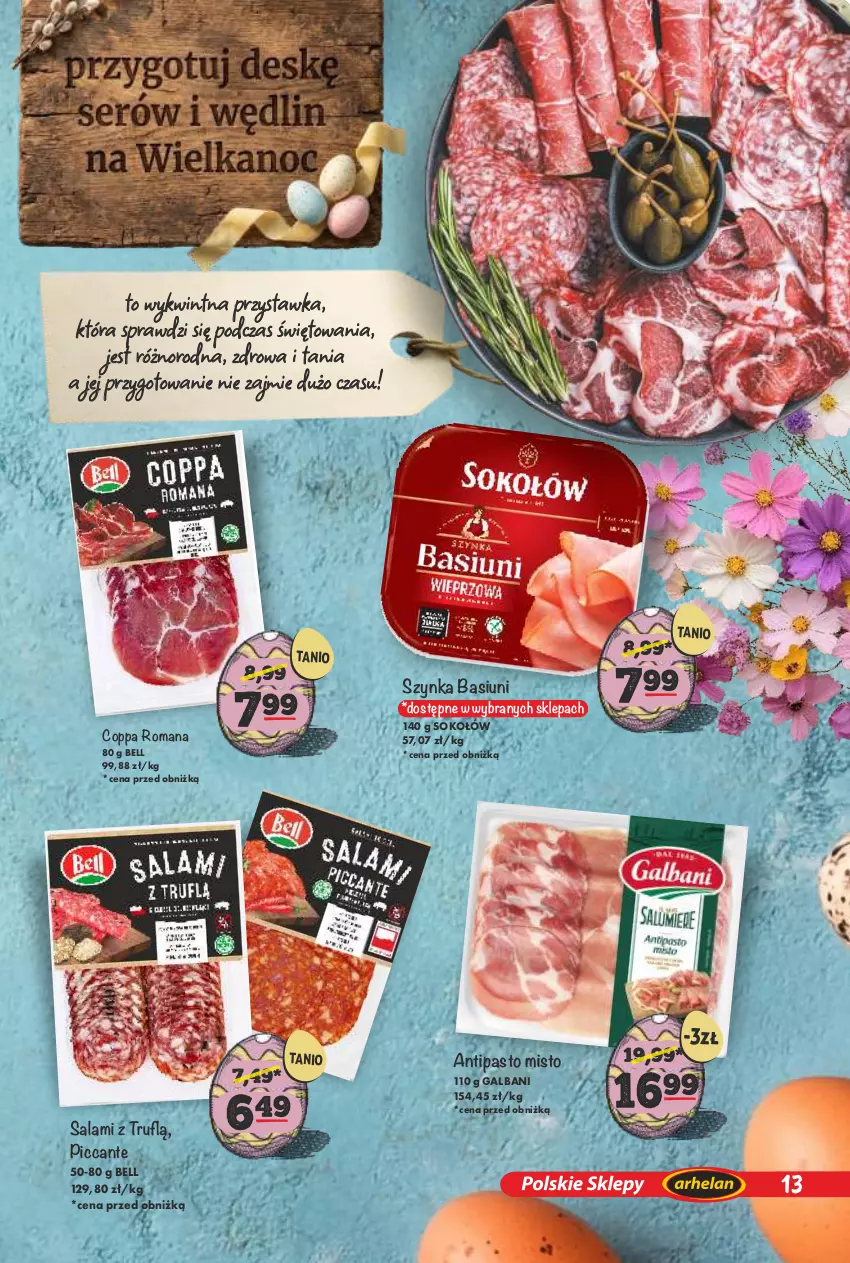 Gazetka promocyjna Arhelan - Gazetka - ważna 20.03 do 12.04.2026 - strona 13 - produkty: Bell, Galbani, Salami, Sok, Sokołów, Szynka