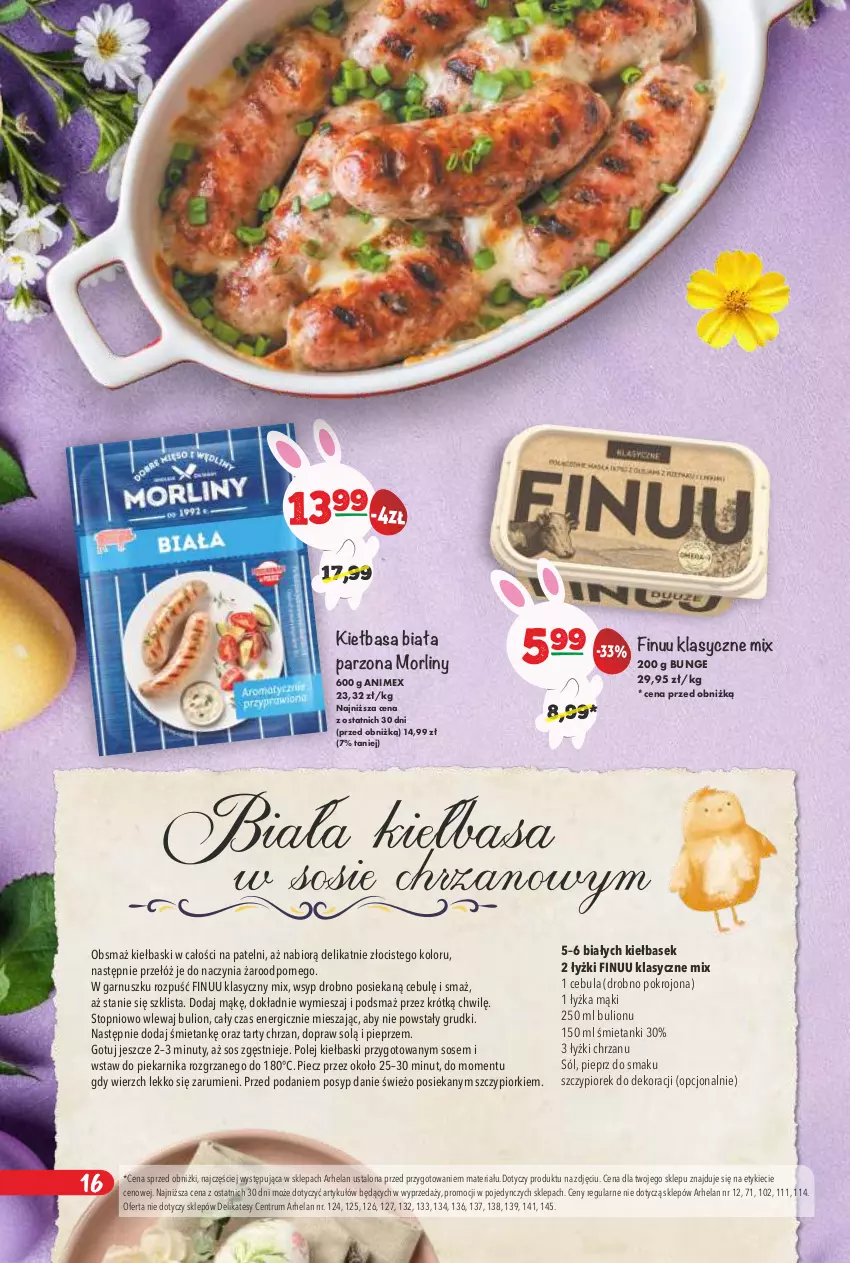 Gazetka promocyjna Arhelan - Gazetka - ważna 20.03 do 12.04.2026 - strona 16 - produkty: Bulion, Cebula, Chrzan, Finuu, Kiełbasa, Kiełbasa biała, Lion, Morliny, Nuty, Olej, Piec, Piekarnik, Pieprz, Por, Rum, Sól, Sos, Top