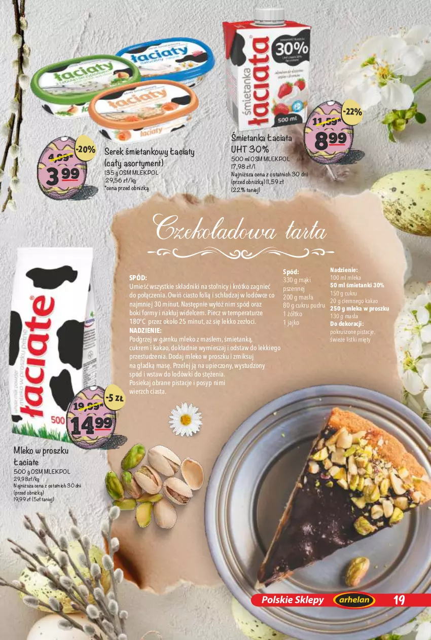 Gazetka promocyjna Arhelan - Gazetka - ważna 20.03 do 12.04.2026 - strona 19 - produkty: Kakao, Mleko, Mleko w proszku, Piec, Pistacje, Ser, Serek, Tarta