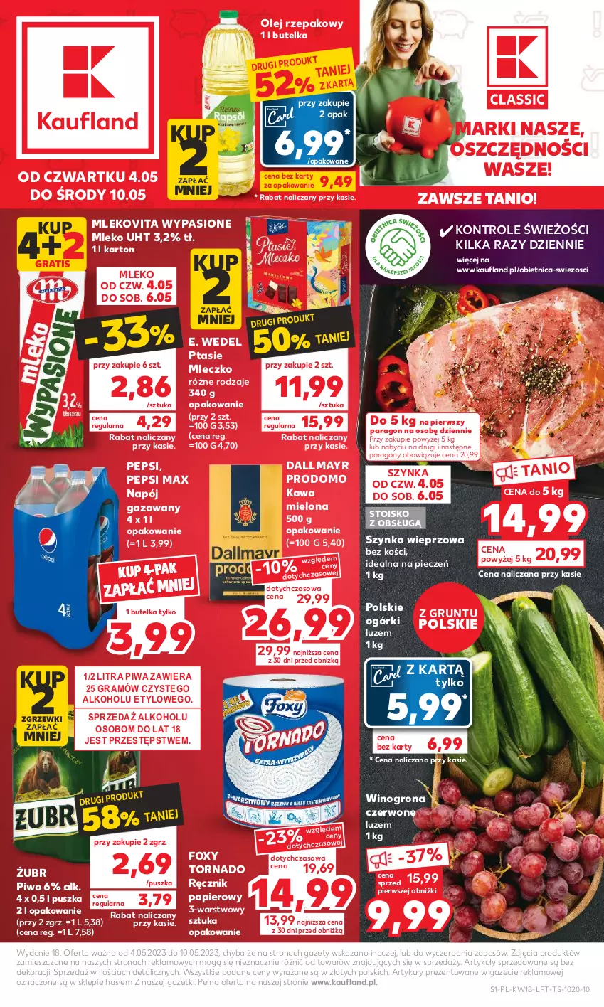 Gazetka promocyjna Kaufland - Gazetka tygodnia - ważna 04.05 do 10.05.2023 - strona 1 - produkty: Dallmayr, E. Wedel, Foxy, Gra, Grunt, Kawa, Kawa mielona, Mleczko, Mleko, Mlekovita, Napój, Napój gazowany, Olej, Olej rzepakowy, Papier, Pepsi, Pepsi max, Piec, Piwa, Piwo, Ptasie mleczko, Ręcznik, Szynka, Szynka wieprzowa, Wino, Winogrona