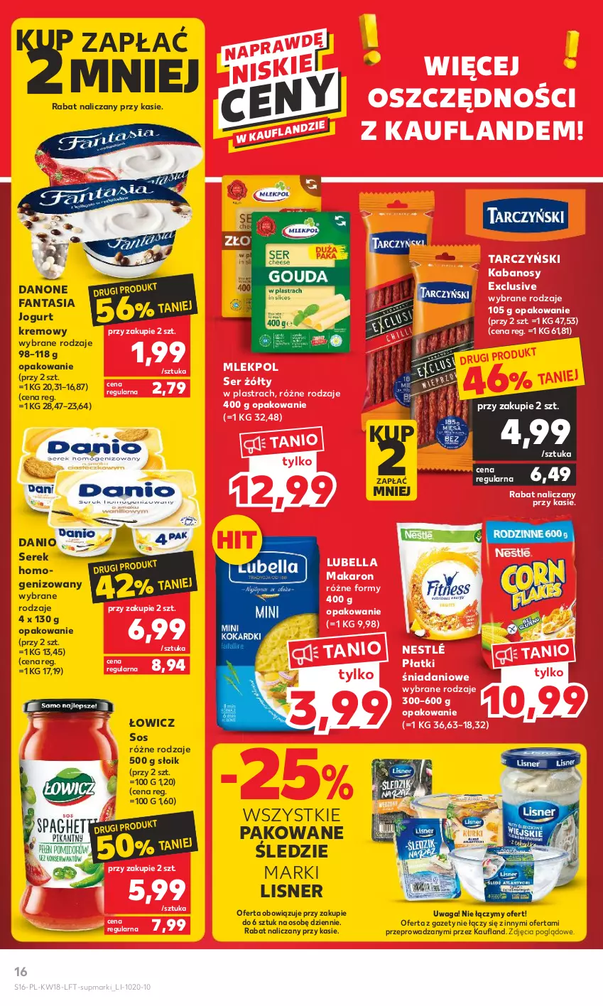 Gazetka promocyjna Kaufland - Gazetka tygodnia - ważna 04.05 do 10.05.2023 - strona 16 - produkty: Bell, Bella, Danio, Danone, Danone Fantasia, Fa, Fanta, Jogurt, Kabanos, Lisner, Lubella, Makaron, Nestlé, Ser, Serek, Serek homogenizowany, Sos, Tarczyński, Waga