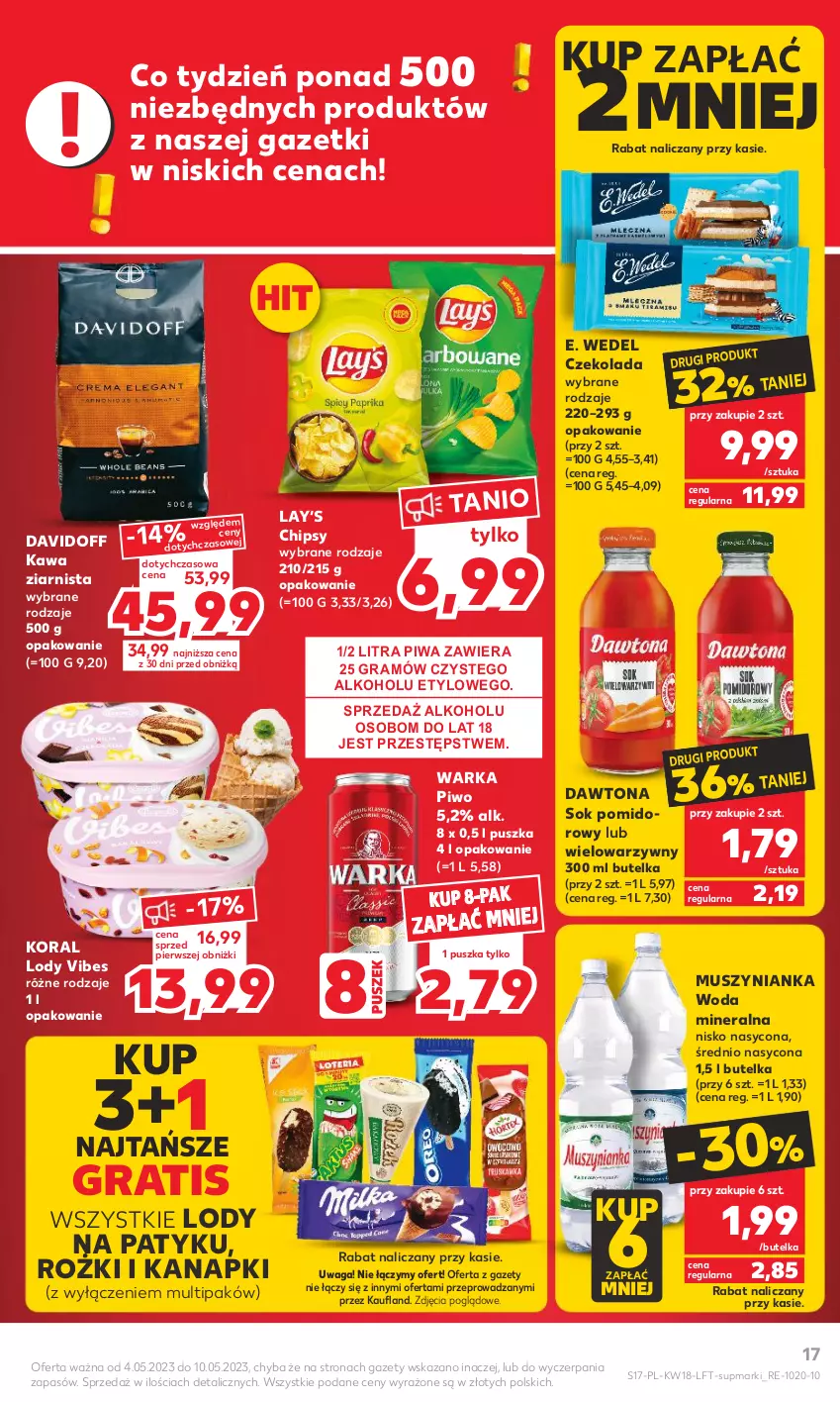 Gazetka promocyjna Kaufland - Gazetka tygodnia - ważna 04.05 do 10.05.2023 - strona 17 - produkty: Chipsy, Czekolada, Davidoff, Dawtona, E. Wedel, Gra, Kawa, Kawa ziarnista, Lody, Mus, Muszynianka, O nas, Piwa, Piwo, Sok, Sok pomidorowy, Waga, Warka, Woda, Woda mineralna