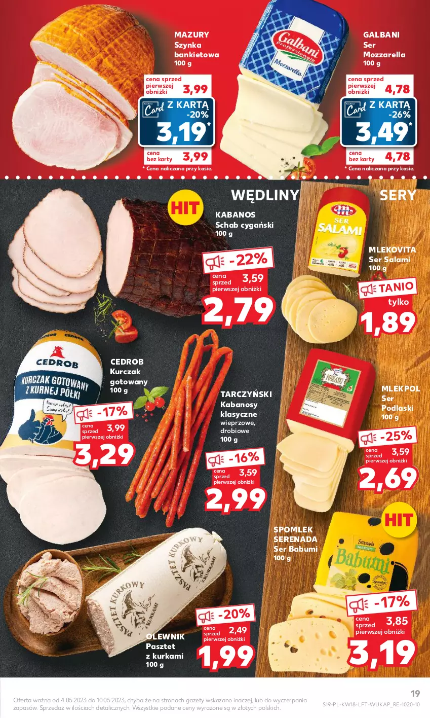 Gazetka promocyjna Kaufland - Gazetka tygodnia - ważna 04.05 do 10.05.2023 - strona 19 - produkty: Galbani, Kabanos, Kurczak, Kurczak gotowany, Mleko, Mlekovita, Mozzarella, Olewnik, Pasztet, Podlaski, Salami, Ser, Ser salami, Szynka, Tarczyński