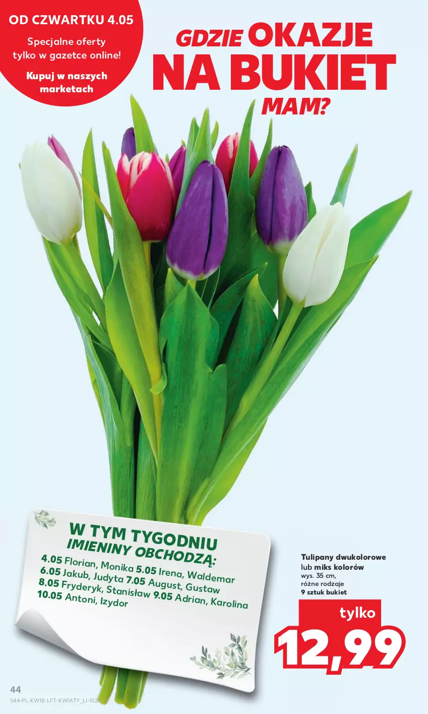 Gazetka promocyjna Kaufland - Gazetka tygodnia - ważna 04.05 do 10.05.2023 - strona 44 - produkty: Bukiet, Tulipan