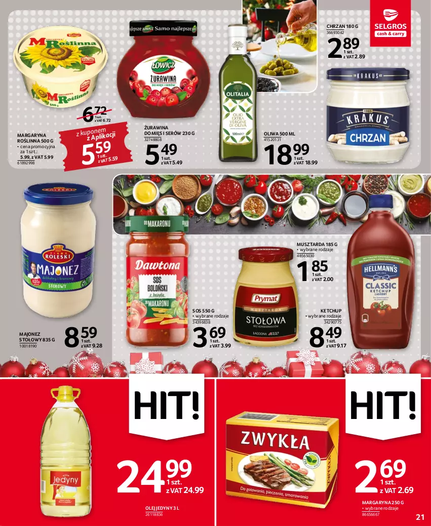 Gazetka promocyjna Selgros - Oferta spożywcza - ważna 01.12 do 14.12.2022 - strona 21 - produkty: Chrzan, Ketchup, Majonez, Margaryna, Mus, Musztarda, Olej, Ser, Sos