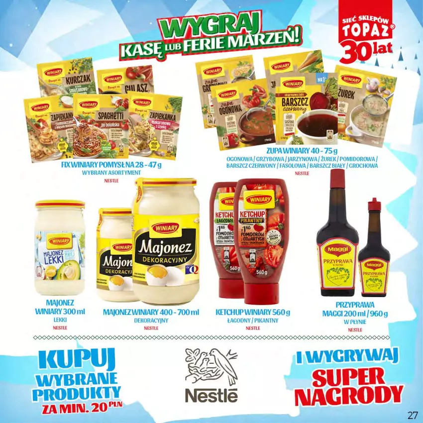 Gazetka promocyjna Topaz - Gazetka - ważna 20.11.2023 do 14.01.2024 - strona 27 - produkty: Ketchup, Maggi, Majonez, Winiary