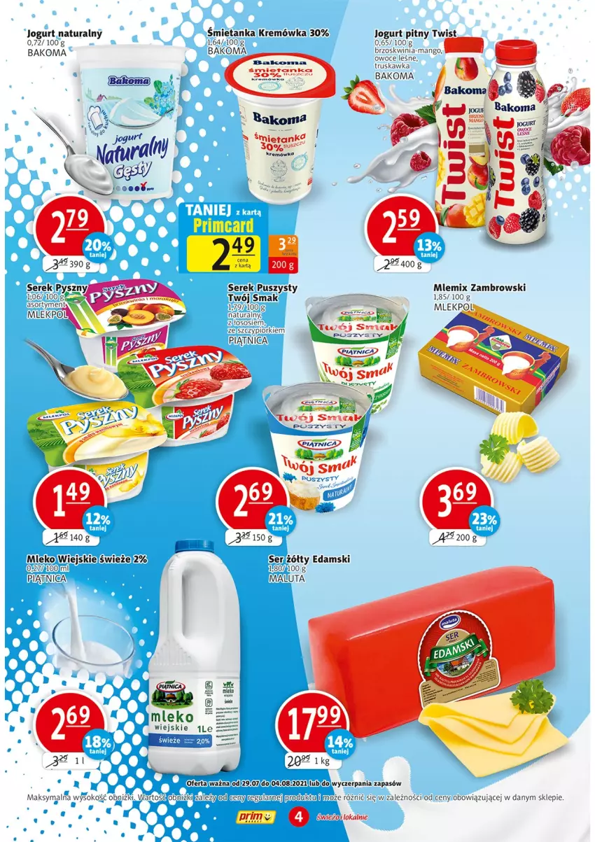 Gazetka promocyjna Prim Market - Gazetka - ważna 29.07 do 04.08.2021 - strona 4 - produkty: Bakoma, Edam, Jogurt, Jogurt naturalny, Jogurt pitny, Kremówka, Mango, Mleko, Mlemix Zambrowski, Piątnica, Ser, Serek, Sok, Sos