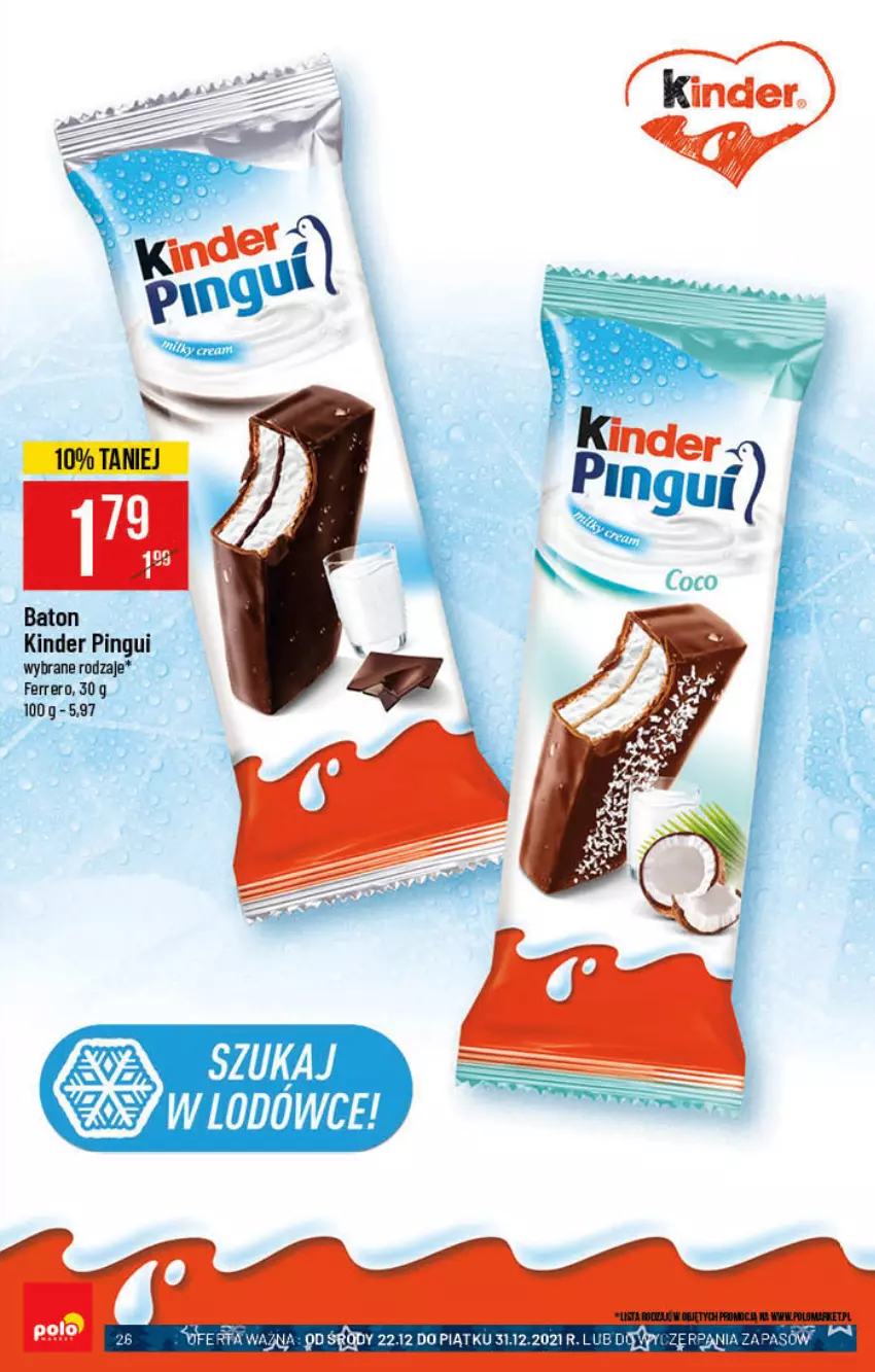 Gazetka promocyjna PoloMarket - Gazetka pomocyjna - ważna 22.12 do 31.12.2021 - strona 26 - produkty: Ferrero, Kinder