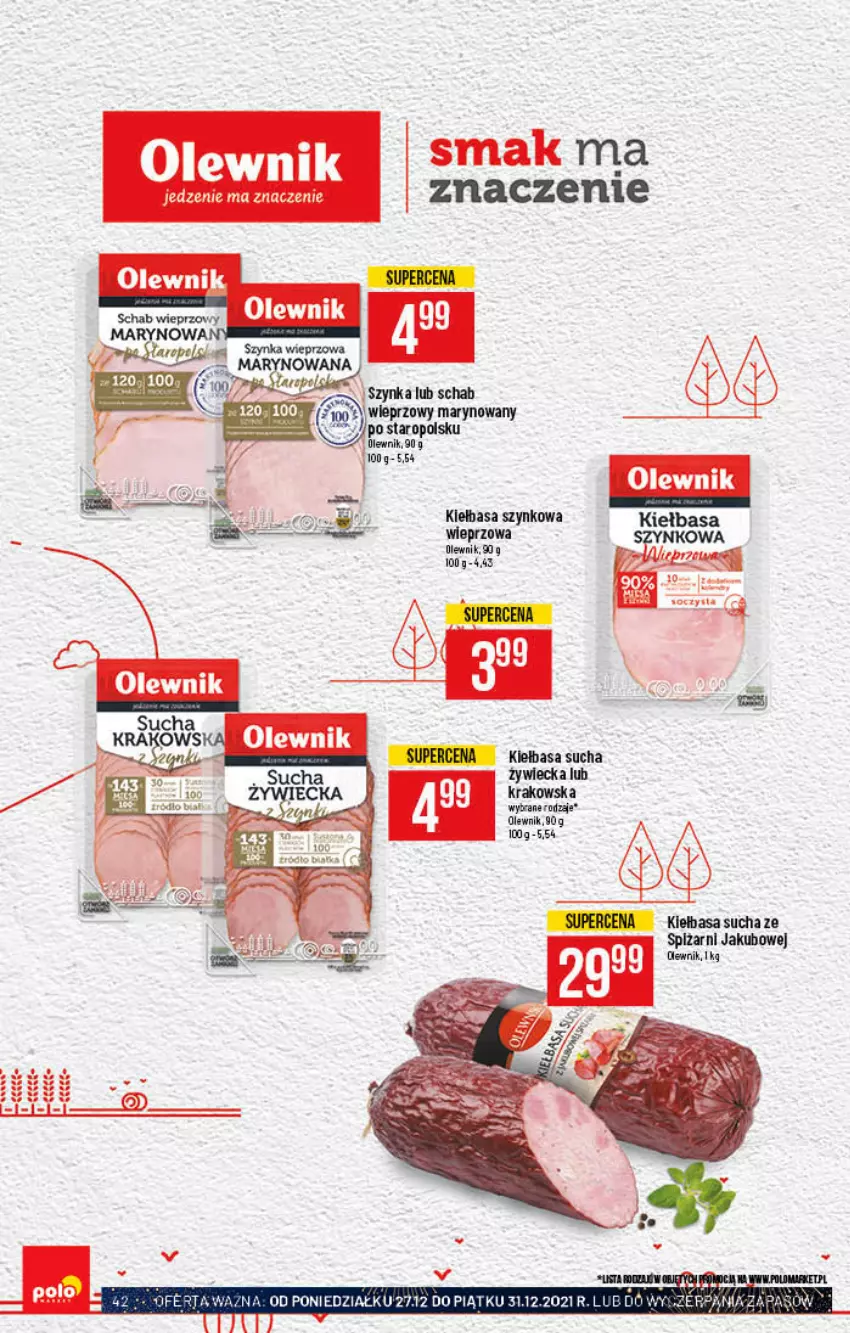 Gazetka promocyjna PoloMarket - Gazetka pomocyjna - ważna 22.12 do 31.12.2021 - strona 42 - produkty: Kiełbasa, Kiełbasa szynkowa, Olewnik, Schab wieprzowy, Szynka, Szynkowa wieprzowa